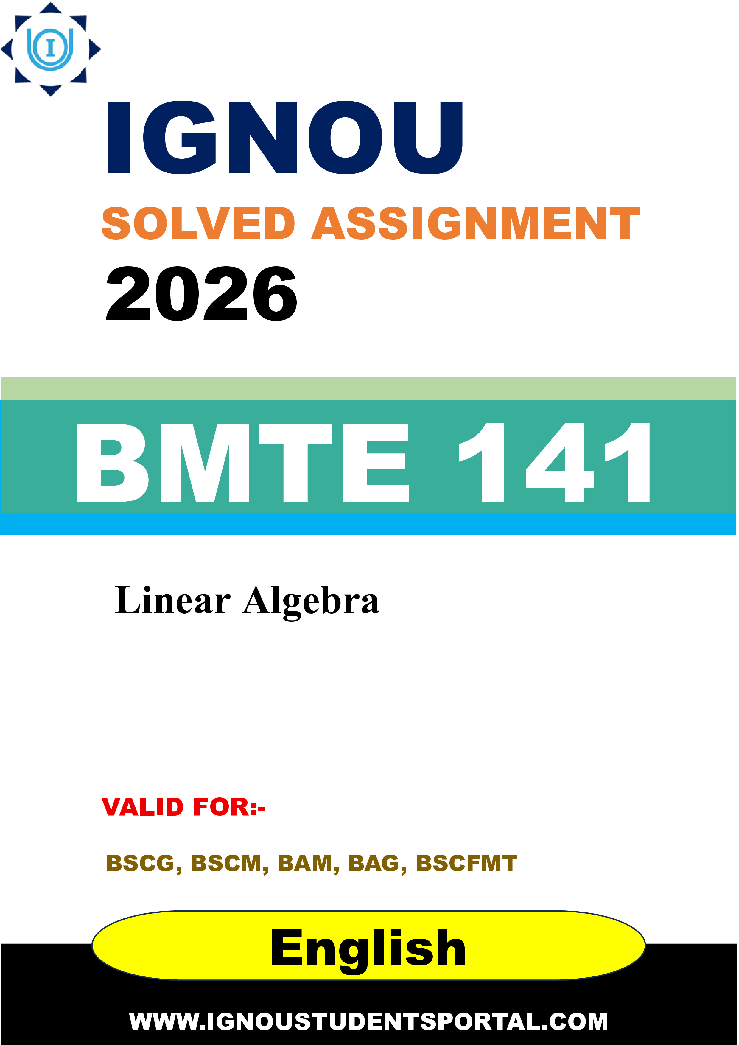 IGNOU BMTE 141 Solved Assignment 2026-26: Linear Algebra (English Medium) | IGNOU Students Portal