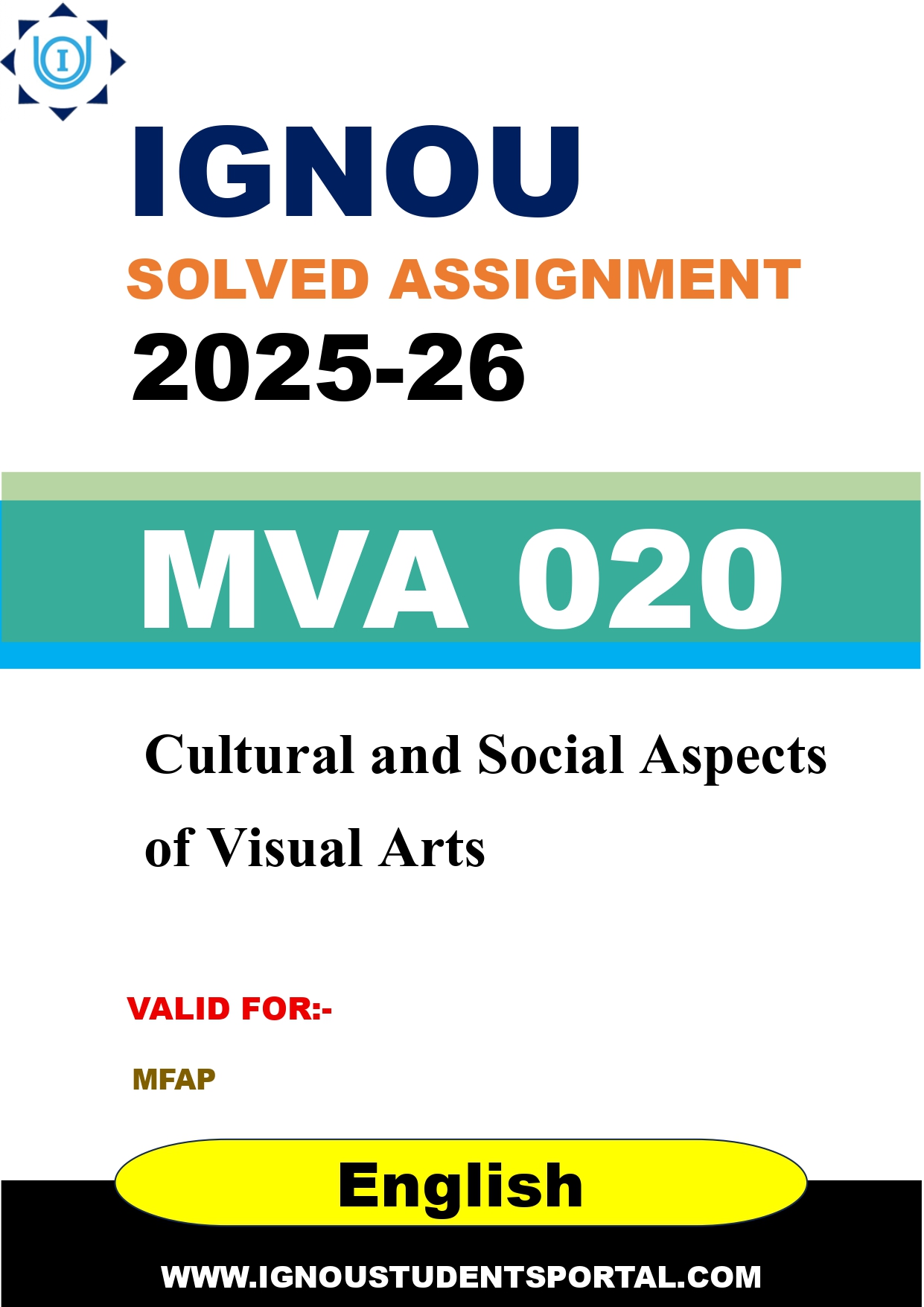 IGNOU MVA 020 Solved Assignment 2025-2026: Cultural and Social Aspects of Visual Arts (English Medium) | IGNOU Students Portal
