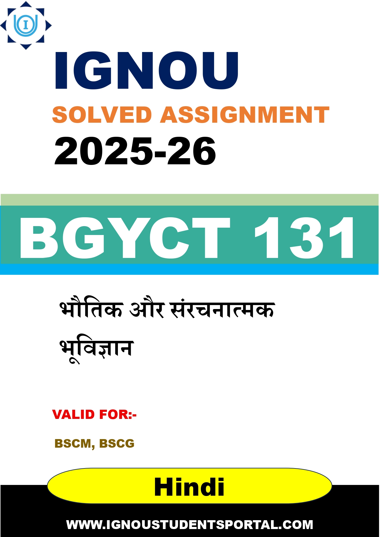 IGNOU BGYCT 131 Solved Assignment 2025-2026: भौतिक और संरचनात्मक भूविज्ञान (Hindi Medium) | IGNOU Students Portal