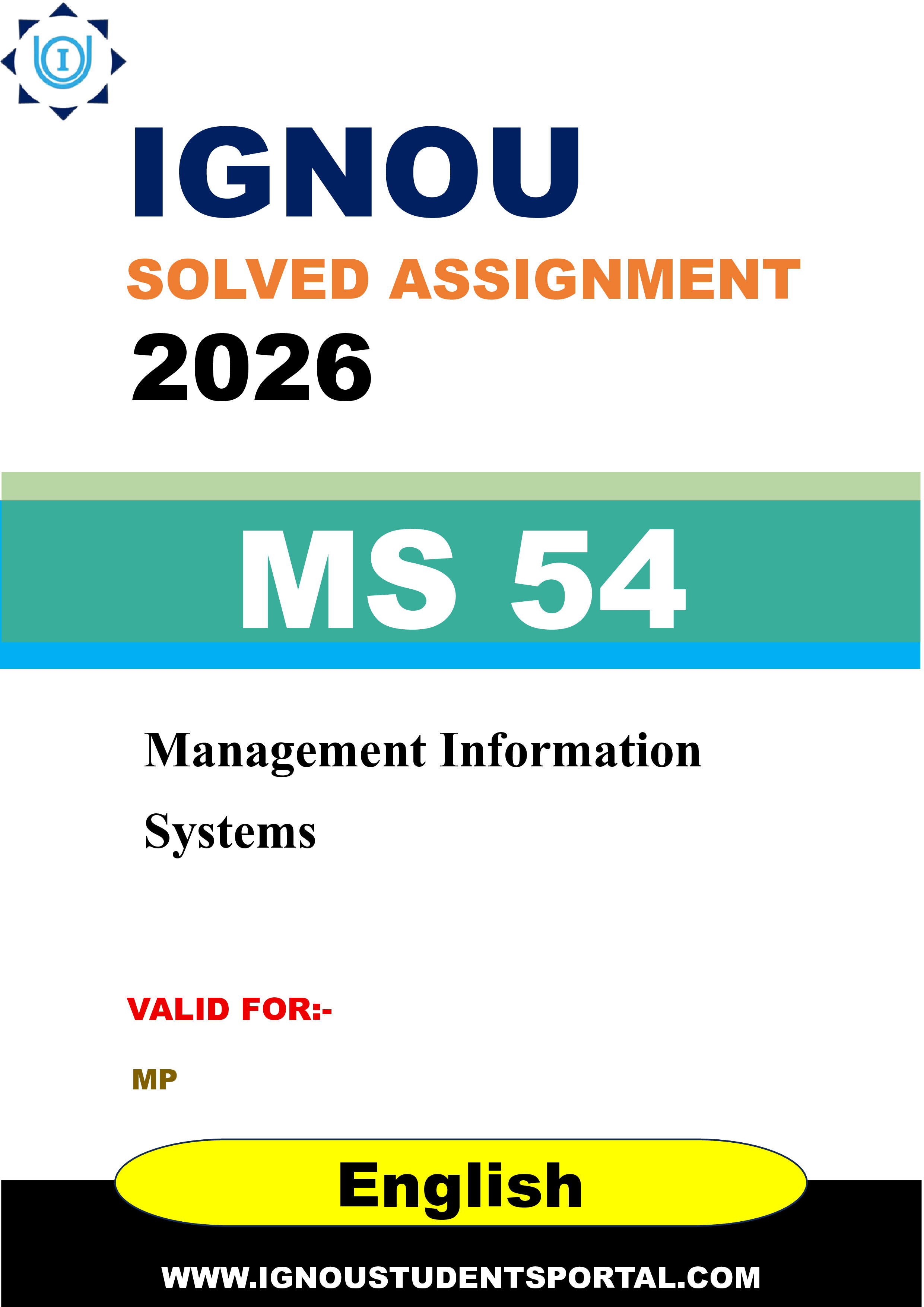 IGNOU MS 54 Solved Assignment 2026-26: Management Information Systems (MS 54) (English Medium) | IGNOU Students Portal