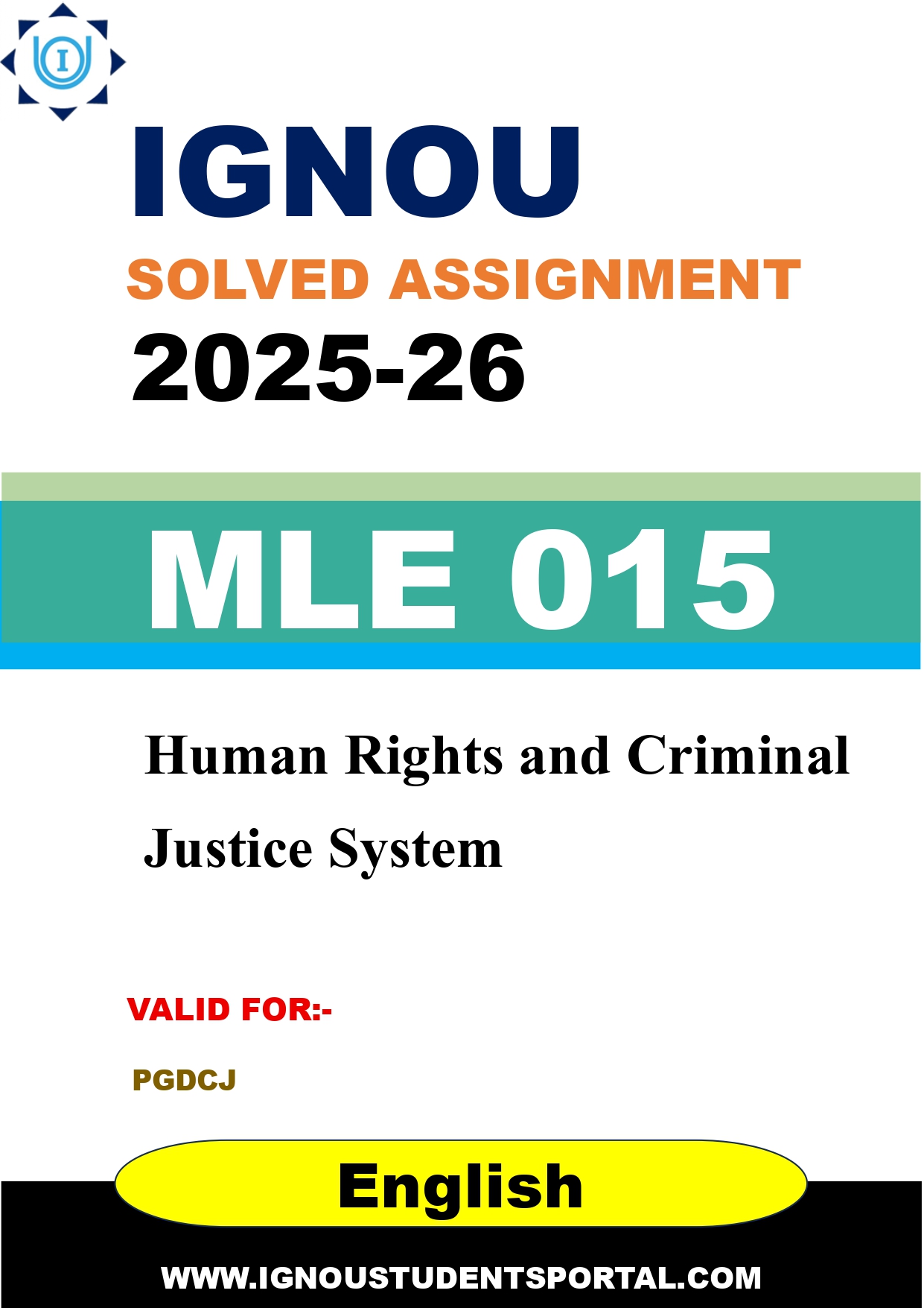 IGNOU MLE 015 Solved Assignment 2025-2026: Human Rights and Criminal Justice System (English Medium) | IGNOU Students Portal