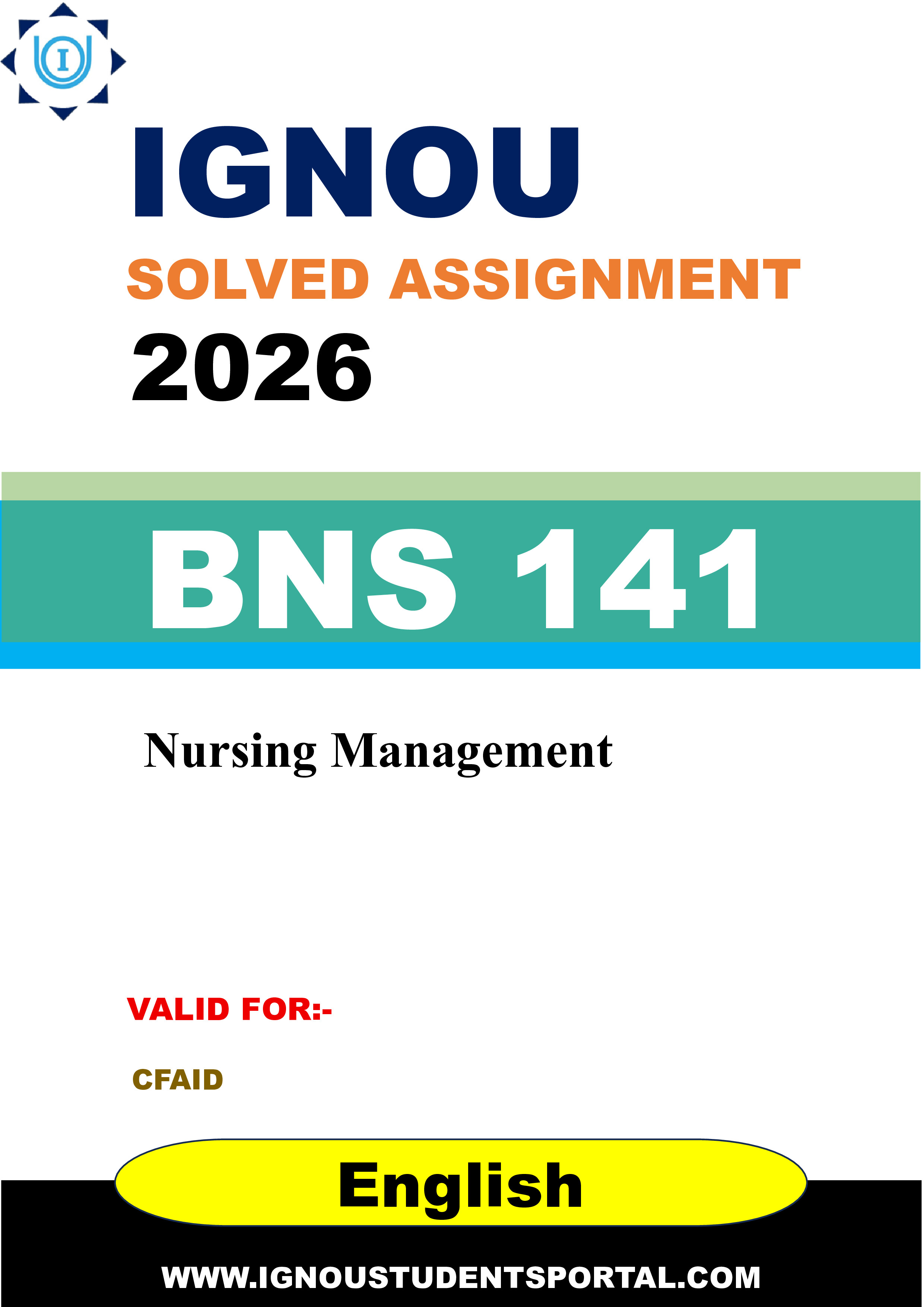 IGNOU BNS 141 Solved Assignment 2026-26: Nursing Management (English Medium) | IGNOU Students Portal