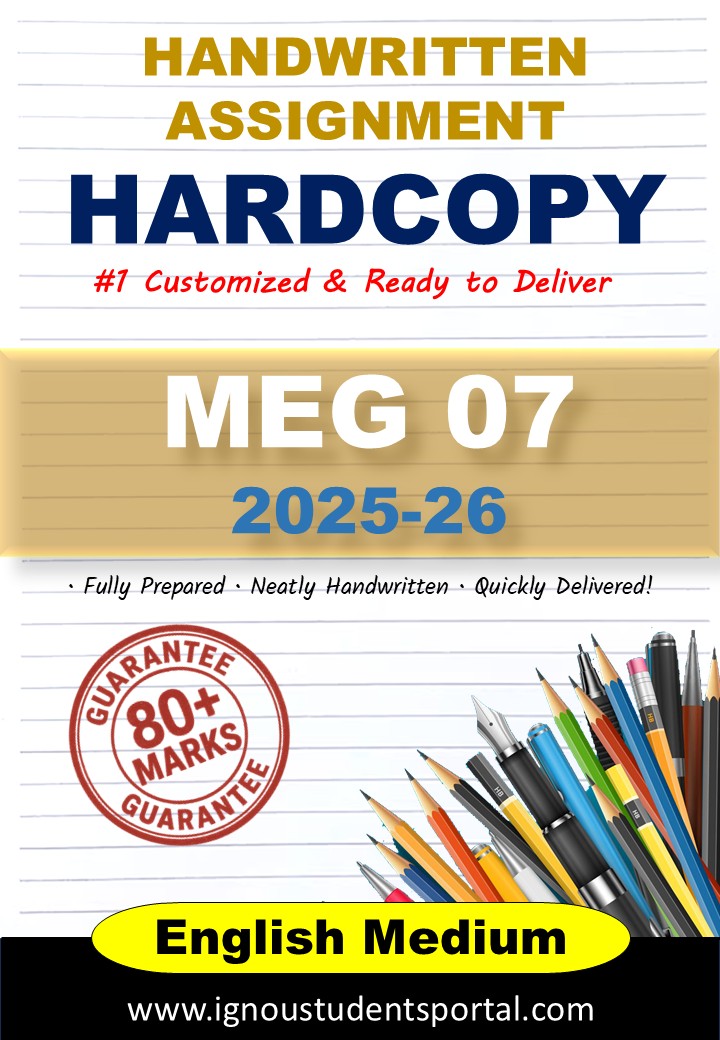 IGNOU Handwritten Assignment Hardcopy – MEG 07 (Indian English Literature) 2025-26, English Medium