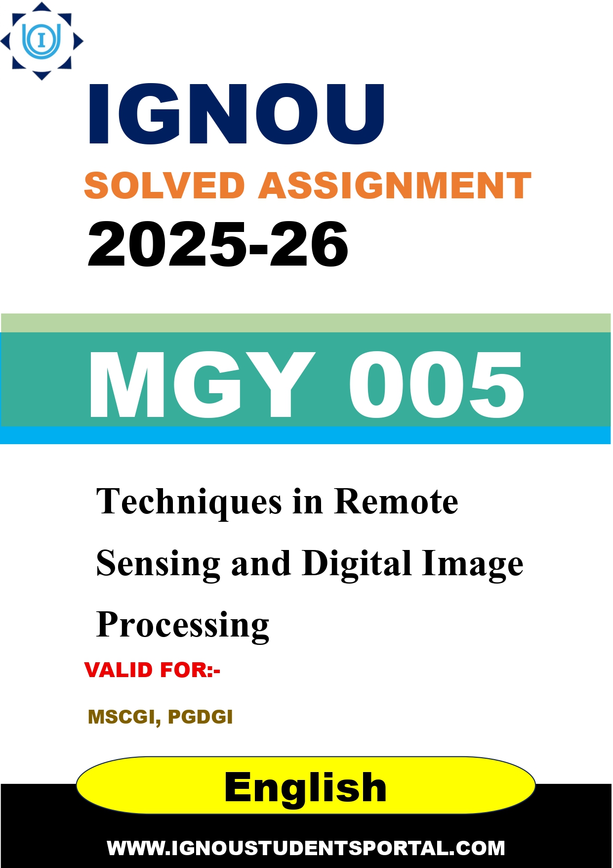 IGNOU MGY 005 Solved Assignment 2025-2026: Techniques in Remote Sensing and Digital Image Processing (English Medium) | IGNOU Students Portal