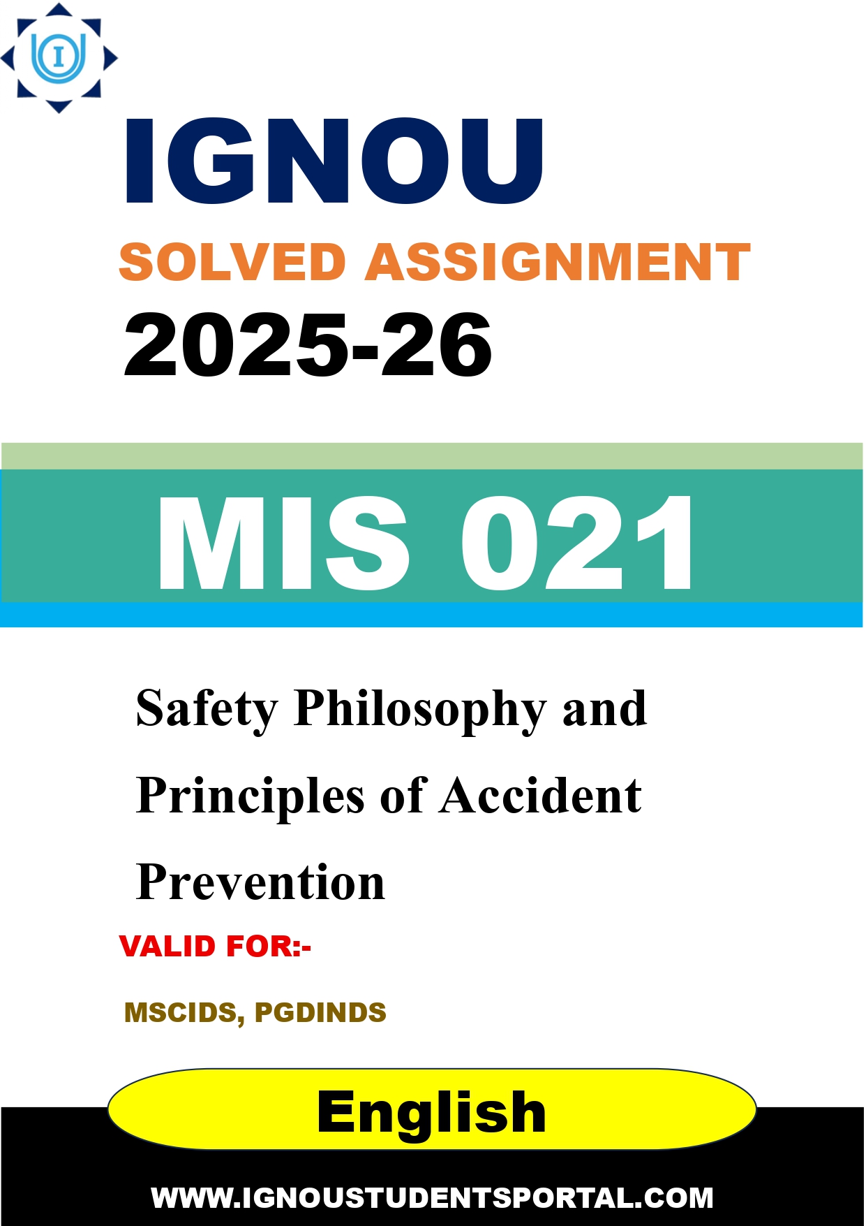 IGNOU MIS 021 Solved Assignment 2025-2026: Safety Philosophy and Principles of Accident Prevention (English Medium) | IGNOU Students Portal