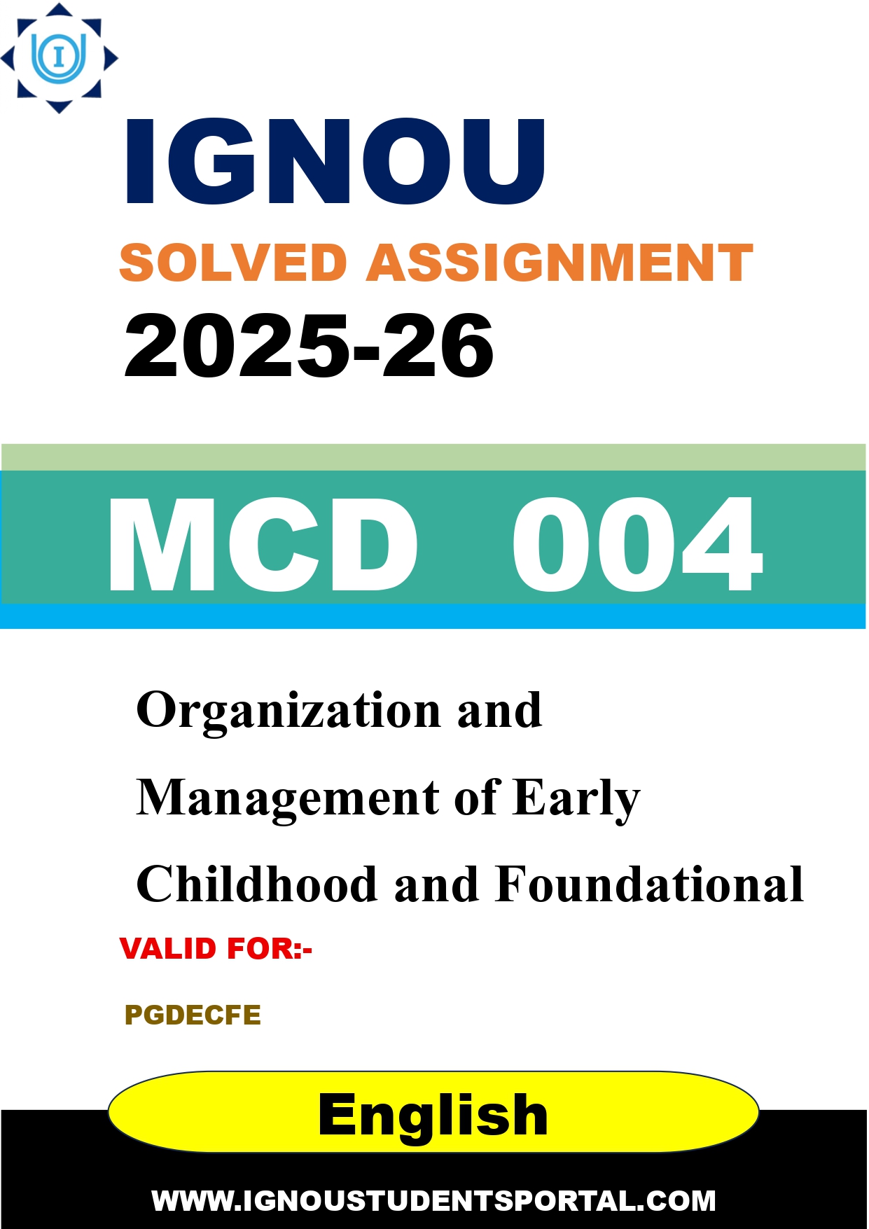IGNOU MCD 004 Solved Assignment 2025-2026 (English Medium) – Download PDF