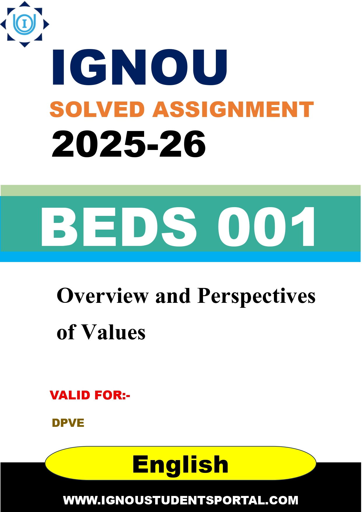 IGNOU BEDS 001 Solved Assignment 2025-2026: Overview and Perspectives of Values (English Medium) | IGNOU Students Portal