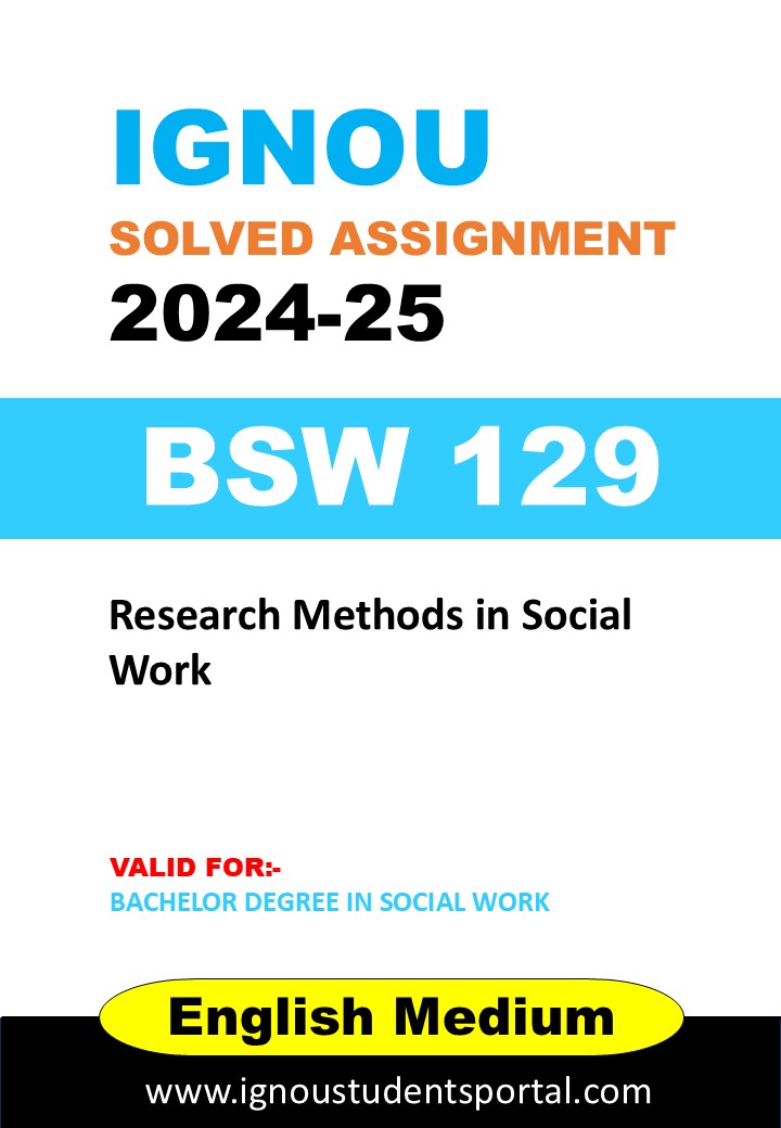 IGNOU BSW 129 Solved Assignment 2024-25 (English Medium) – Download PDF