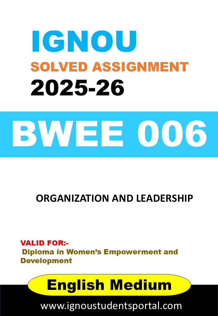 IGNOU BWEE 006 Solved Assignment 2025-26 (English Medium) – Download PDF