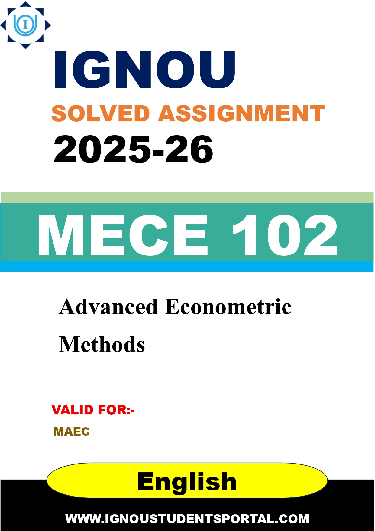 IGNOU MECE 102 Solved Assignment 2025-2026: Advanced Econometric Methods (English Medium) | IGNOU Students Portal