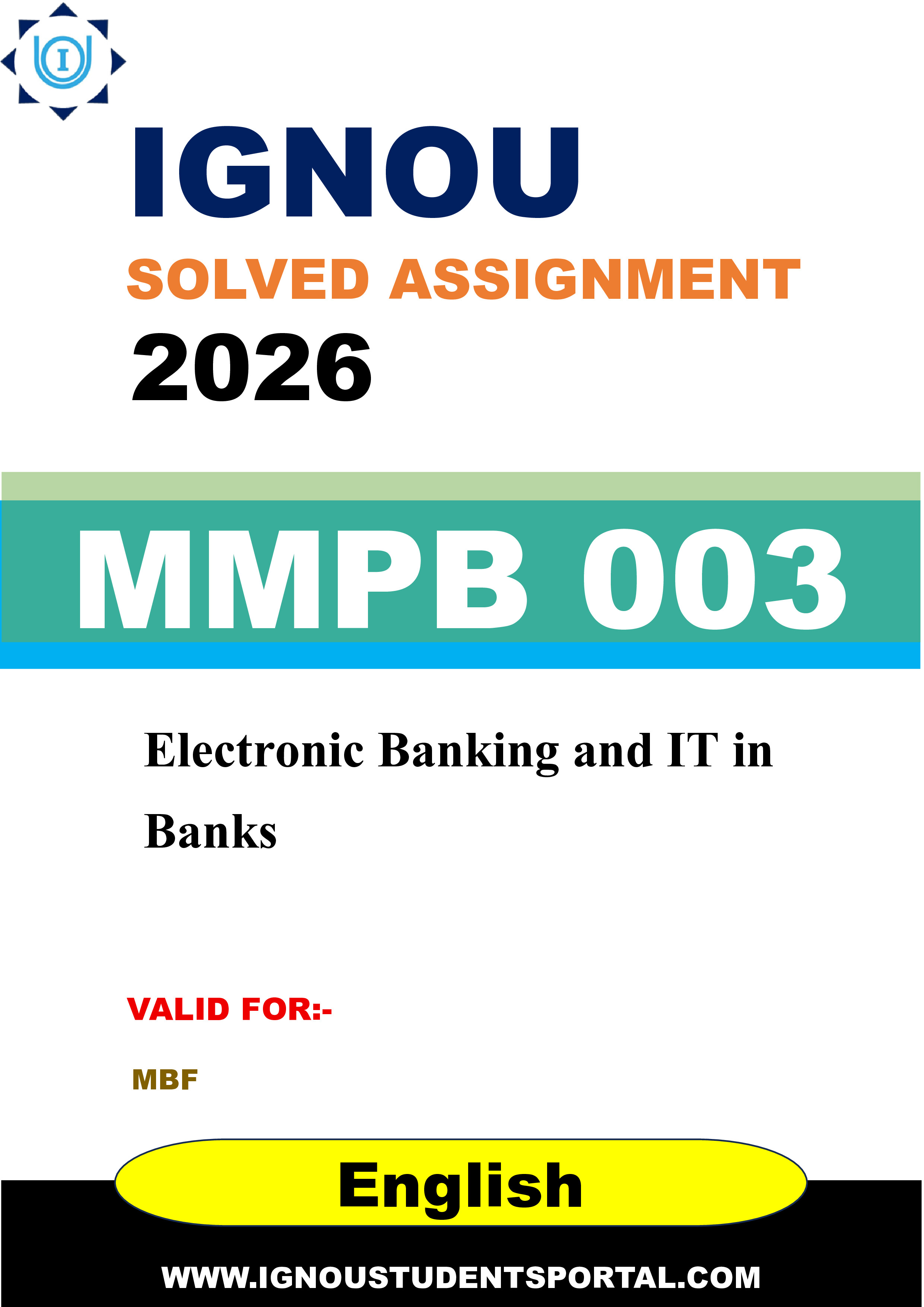 IGNOU MMPB 003 Solved Assignment 2026-26: Information Technology and Digital Banking (English Medium) | IGNOU Students Portal