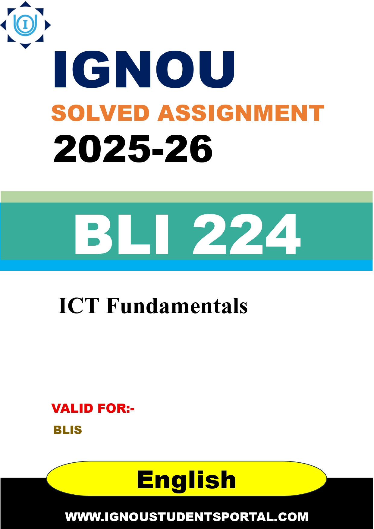 IGNOU BLI 224 Solved Assignment 2025-2026: ICT Fundamentals (English Medium) | IGNOU Students Portal