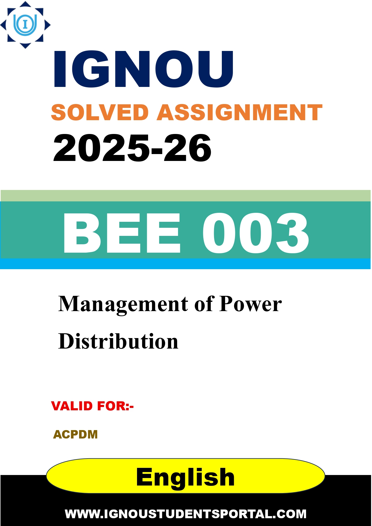 IGNOU BEE 003 Solved Assignment 2025-2026: Management of Power Distribution (English Medium) | IGNOU Students Portal