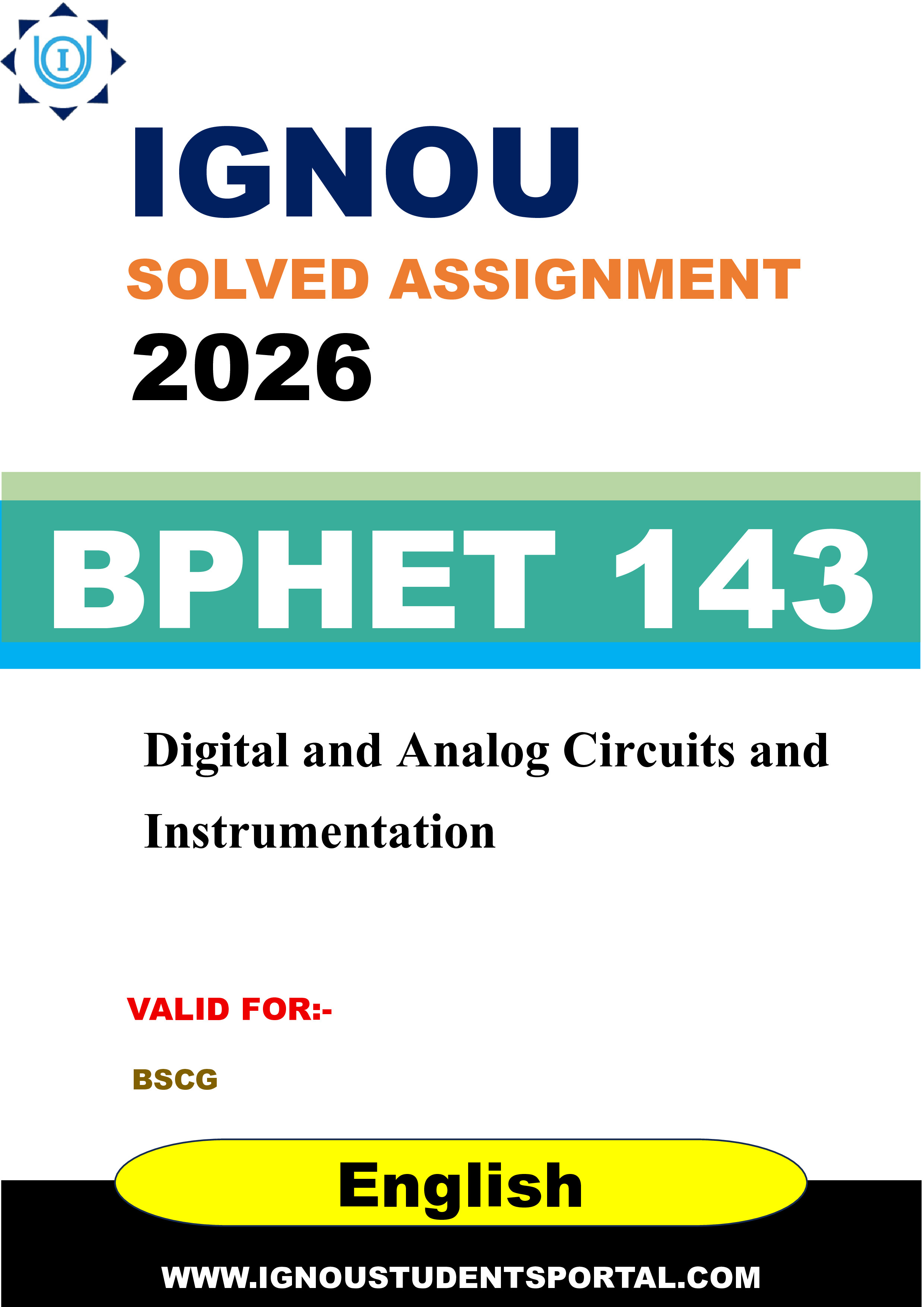 IGNOU BPHET 143 Solved Assignment 2026-26: Digital and Analog Circuits and Instrumentation (English Medium) | IGNOU Students Portal