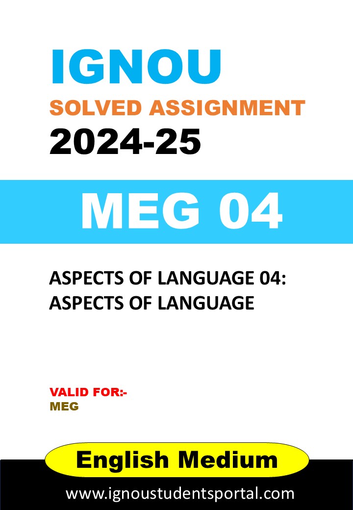 IGNOU MEG 04 Solved Assignment 2024-25 (ENGLISH Medium) – Download PDF