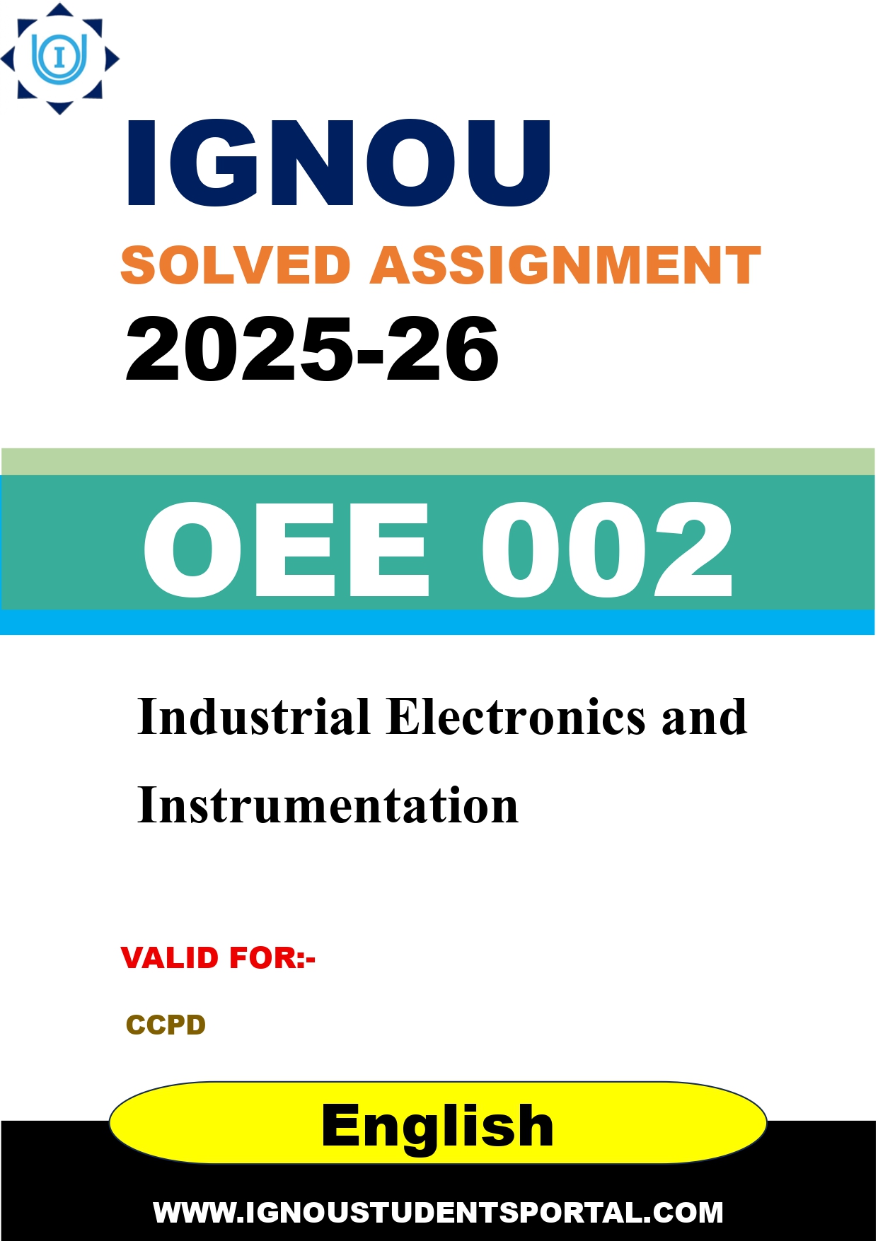 IGNOU OEE 002 Solved Assignment 2025-2026: Industrial Electronics and Instrumentation (English Medium) | IGNOU Students Portal