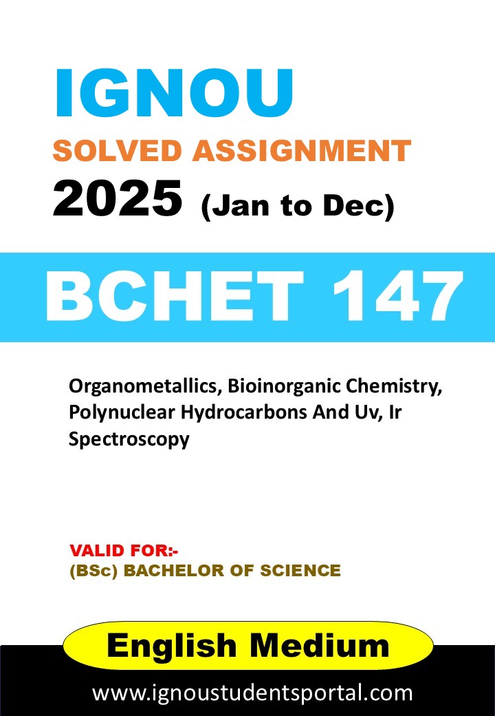 IGNOU BCHET 147 Solved Assignment 2025 (English Medium) – Download PDF