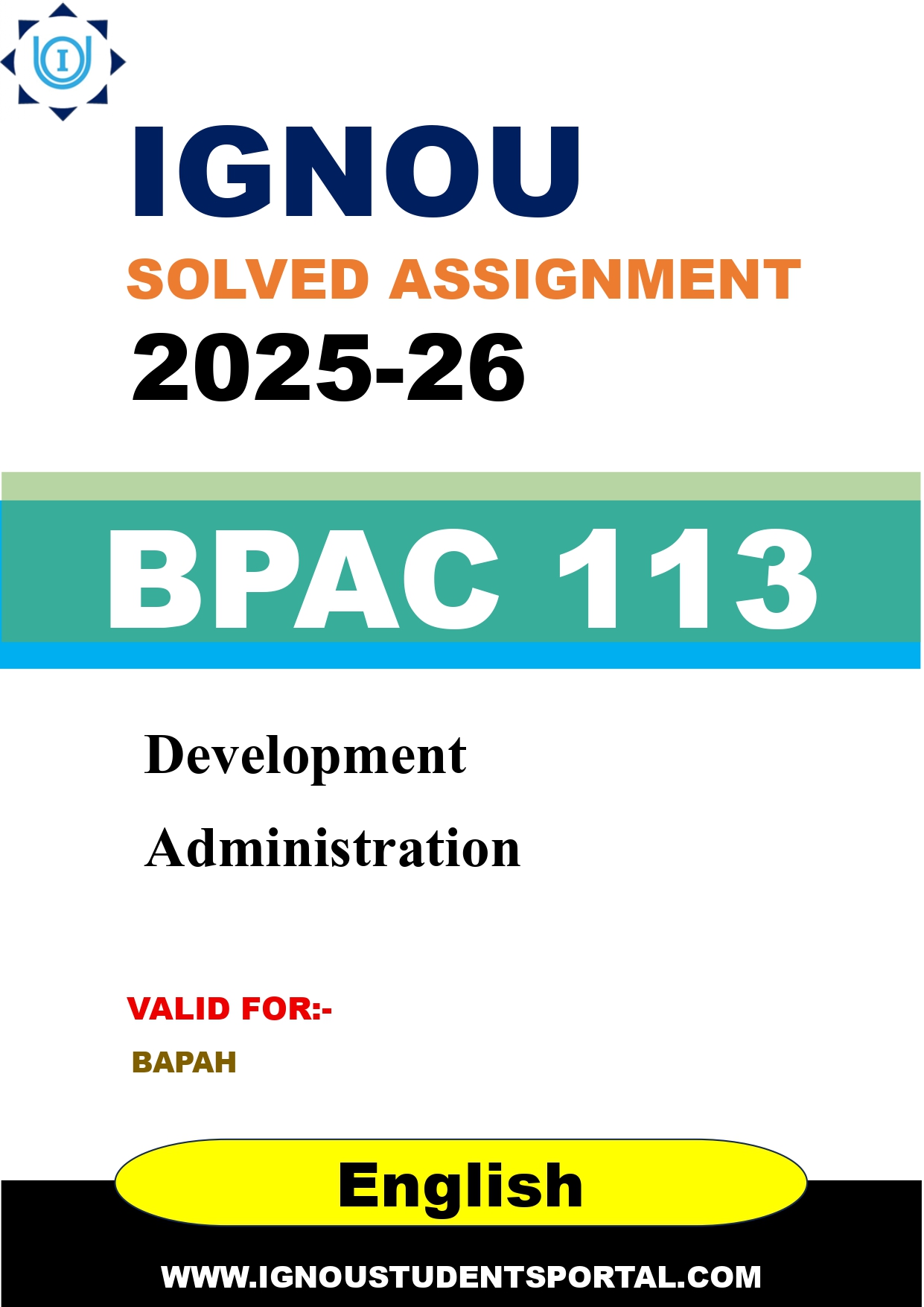 IGNOU BPAC 113 Solved Assignment 2025-2026: Development Administration (English Medium) | IGNOU Students Portal