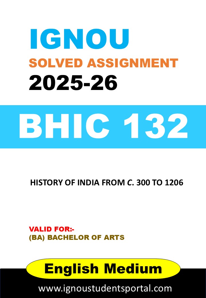 IGNOU BHIC 132 Solved Assignment 2025-26 (English Medium) – Download PDF