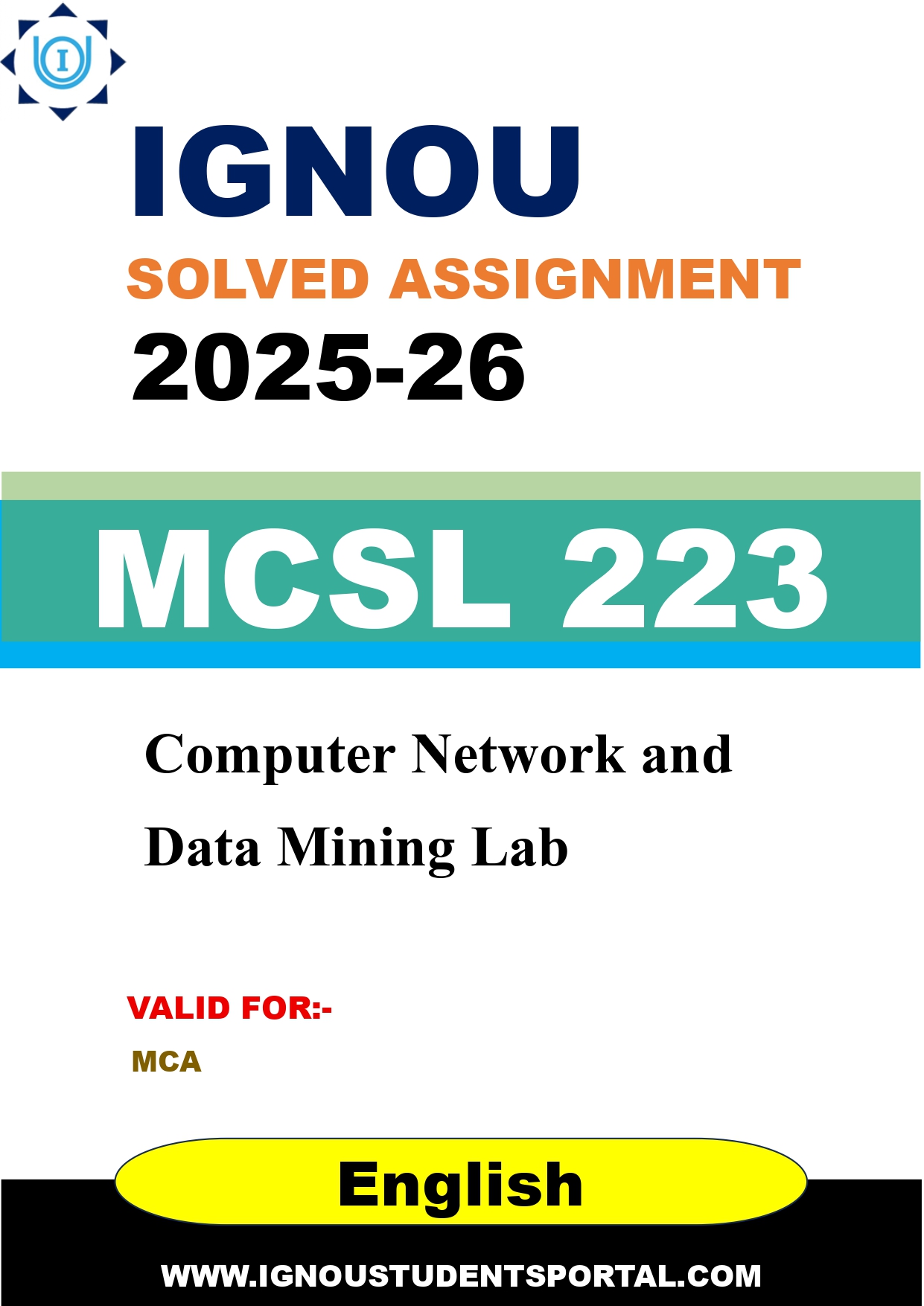 IGNOU MCSL 223 Solved Assignment 2025-2026: Computer Network and Data Mining Lab (English Medium) | IGNOU Students Portal
