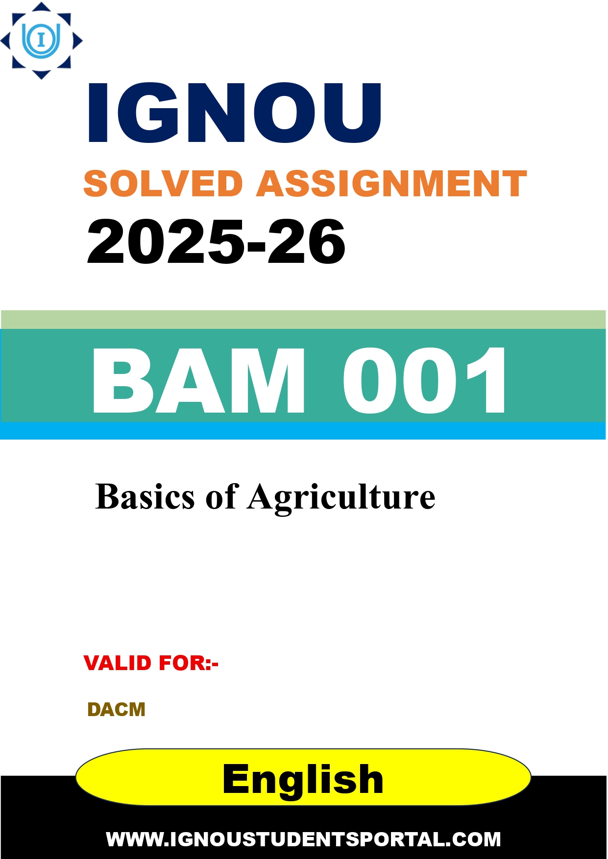 IGNOU BAM 001 Solved Assignment 2025-2026: Basics of Agriculture (English Medium) | IGNOU Students Portal