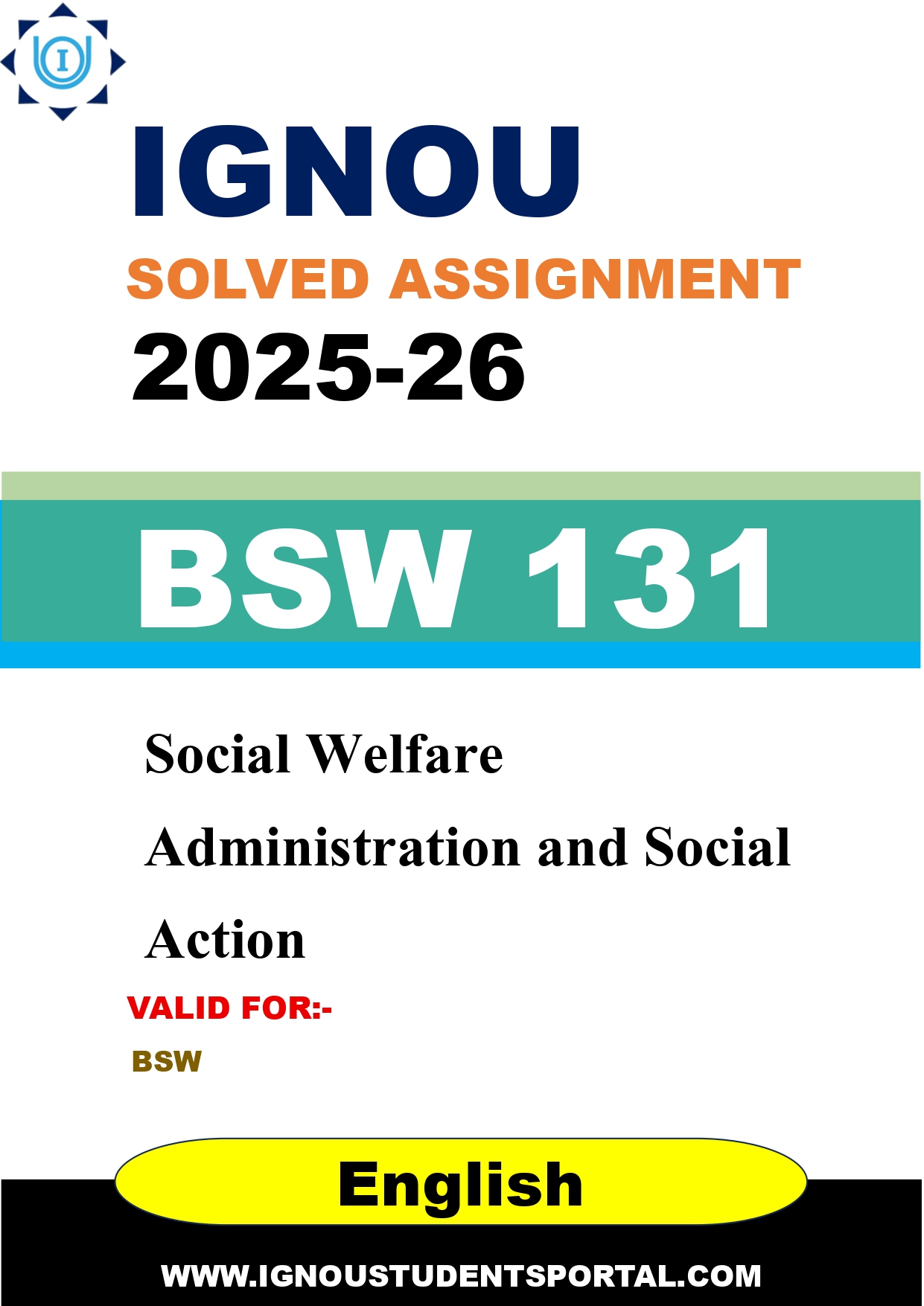 IGNOU BSW 131 Solved Assignment 2025-2026: Social Welfare Administration and Social Action (English Medium) | IGNOU Students Portal