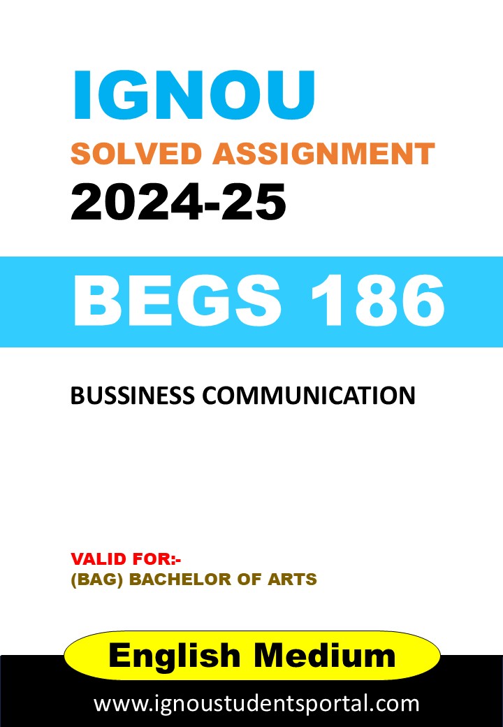 IGNOU BEGS 186 Solved Assignment 2024-25 (ENGLISH Medium) – Download PDF