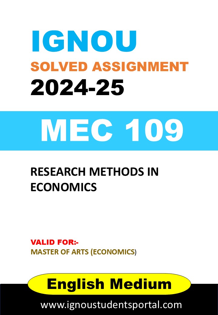 IGNOU MEC 109 Solved Assignment 2024-25 (ENGLISH Medium) – Download PDF