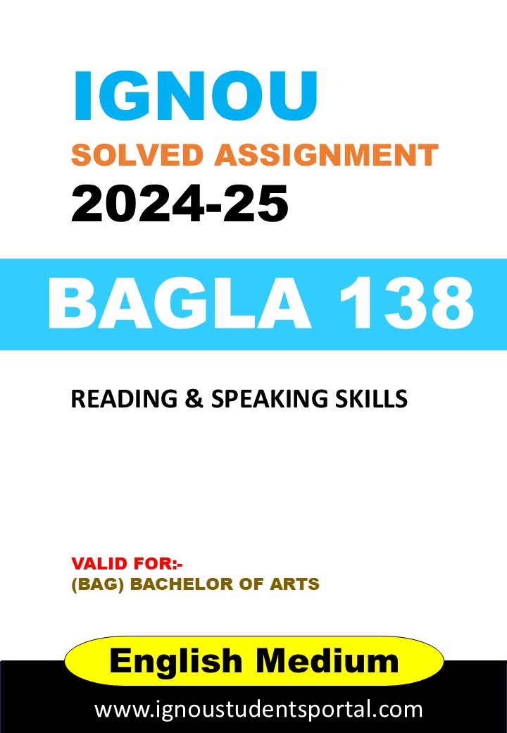 IGNOU BEGLA 138 Solved Assignment 2024-25 (ENGLISH Medium) – Download PDF