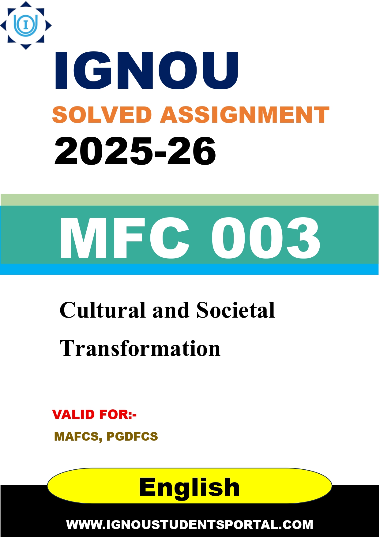 IGNOU MFC 003 Solved Assignment 2025-2026: Cultural and Societal Transformation (English Medium) | IGNOU Students Portal
