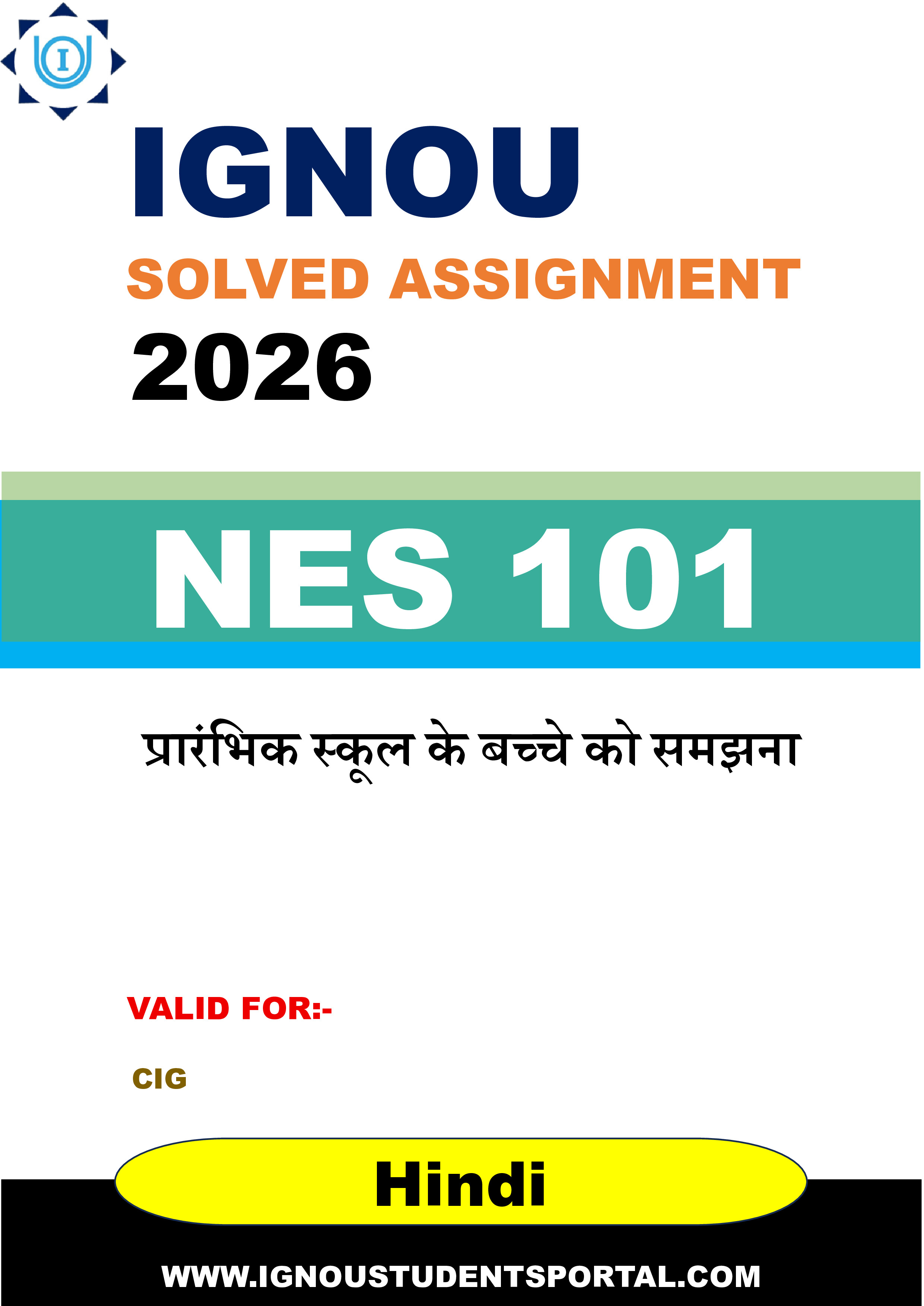 IGNOU NES 101 Solved Assignment 2026-26: प्रारंभिक स्कूल के बच्चे को समझना (Hindi Medium) | IGNOU Students Portal