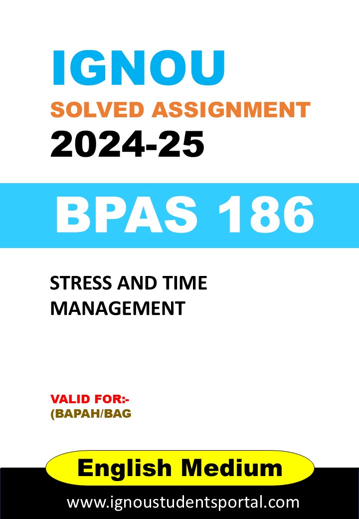 IGNOU BPAS 186 Solved Assignment 2024-25 (English Medium) – Download PDF