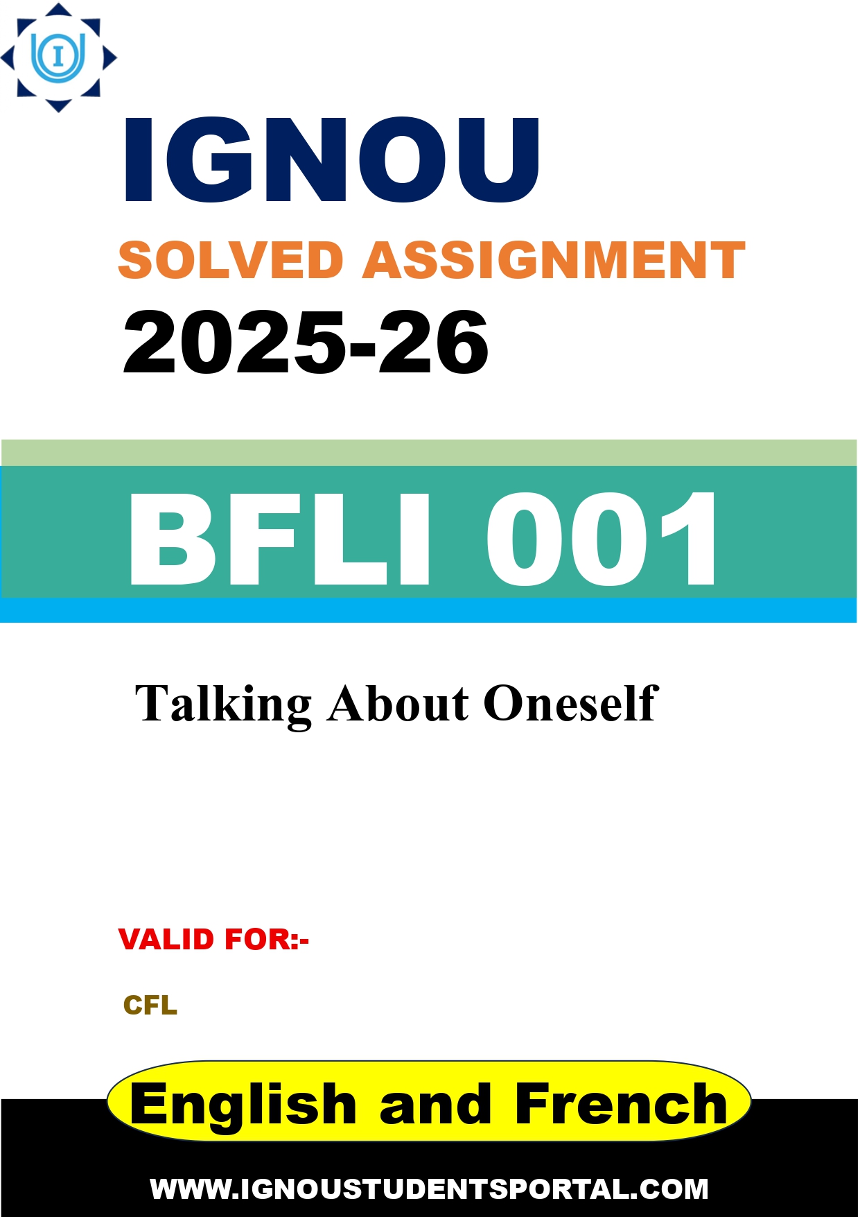 IGNOU BFLI 001 Solved Assignment 2025-2026: Talking About Oneself (English and French Medium) | IGNOU Students Portal