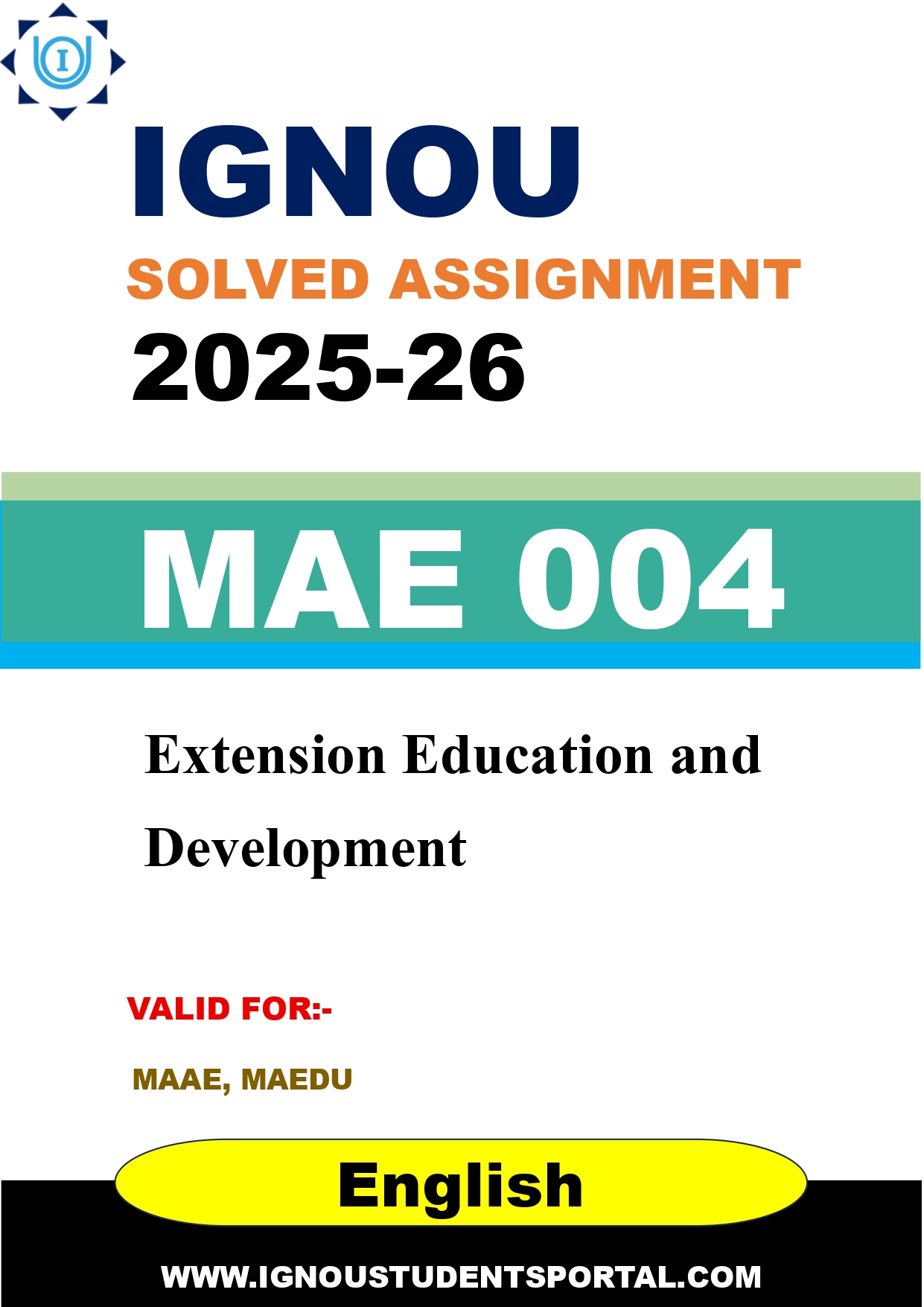 IGNOU MAE 004 Solved Assignment 2025-2026: Extension Education and Development (English Medium) | IGNOU Students Portal