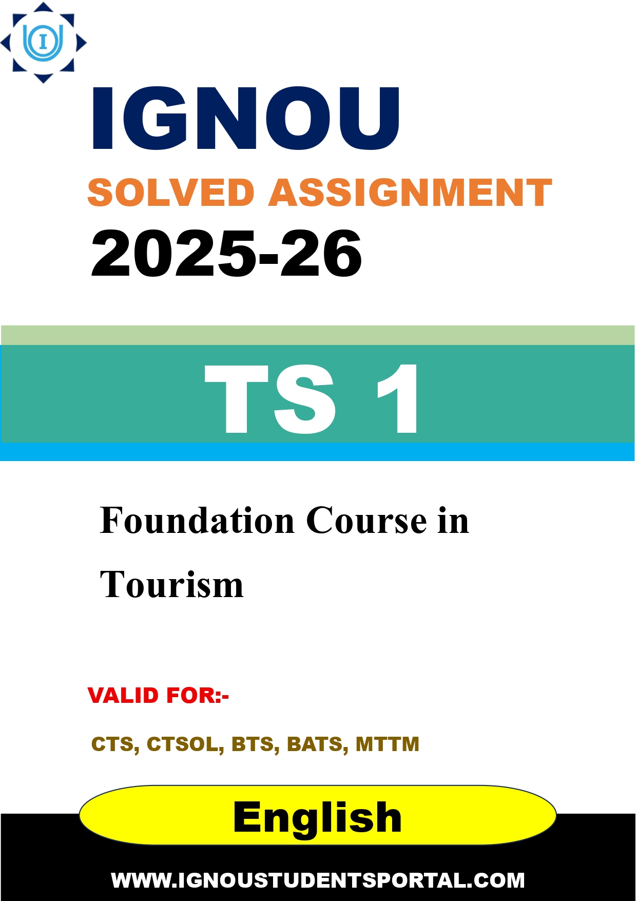 IGNOU TS 1 Solved Assignment 2025-2026: Foundation Course in Tourism (English Medium) | IGNOU Students Portal