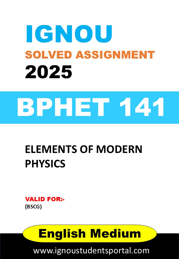 IGNOU BPHET 141 Solved Assignment 2025 (English Medium) – Download PDF