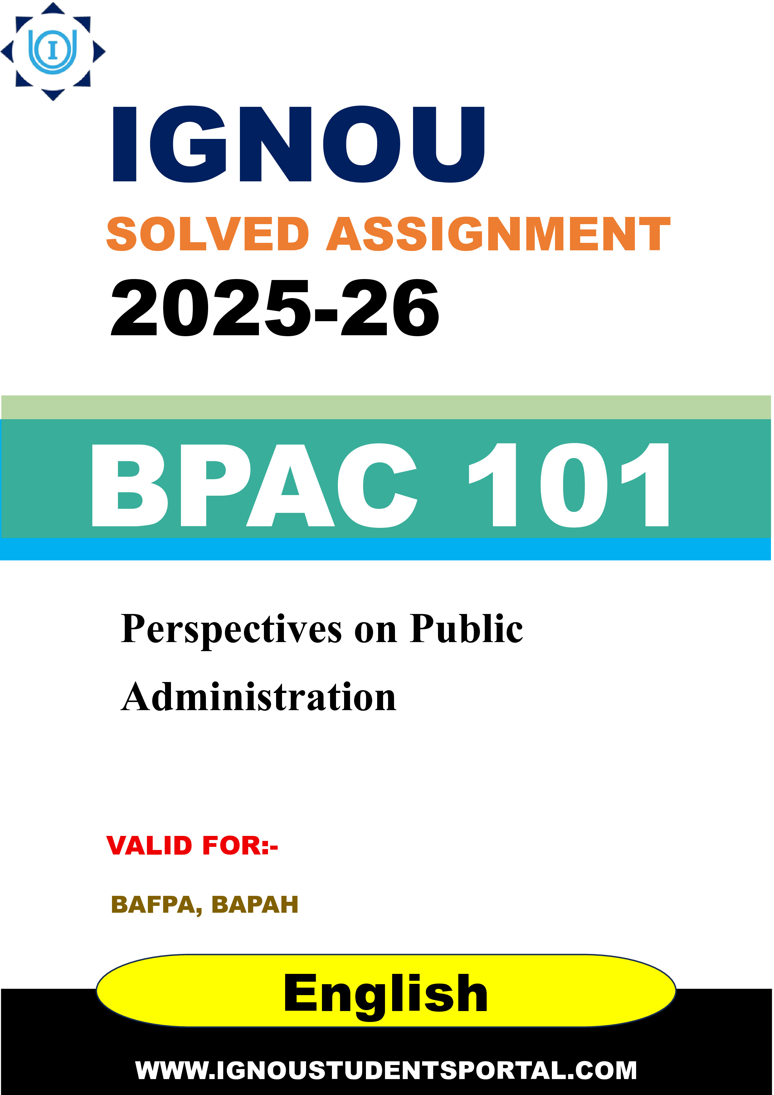 IGNOU BPAC 101 Solved Assignment 2025-2026: Perspectives on Public Administration (English Medium) | IGNOU Students Portal