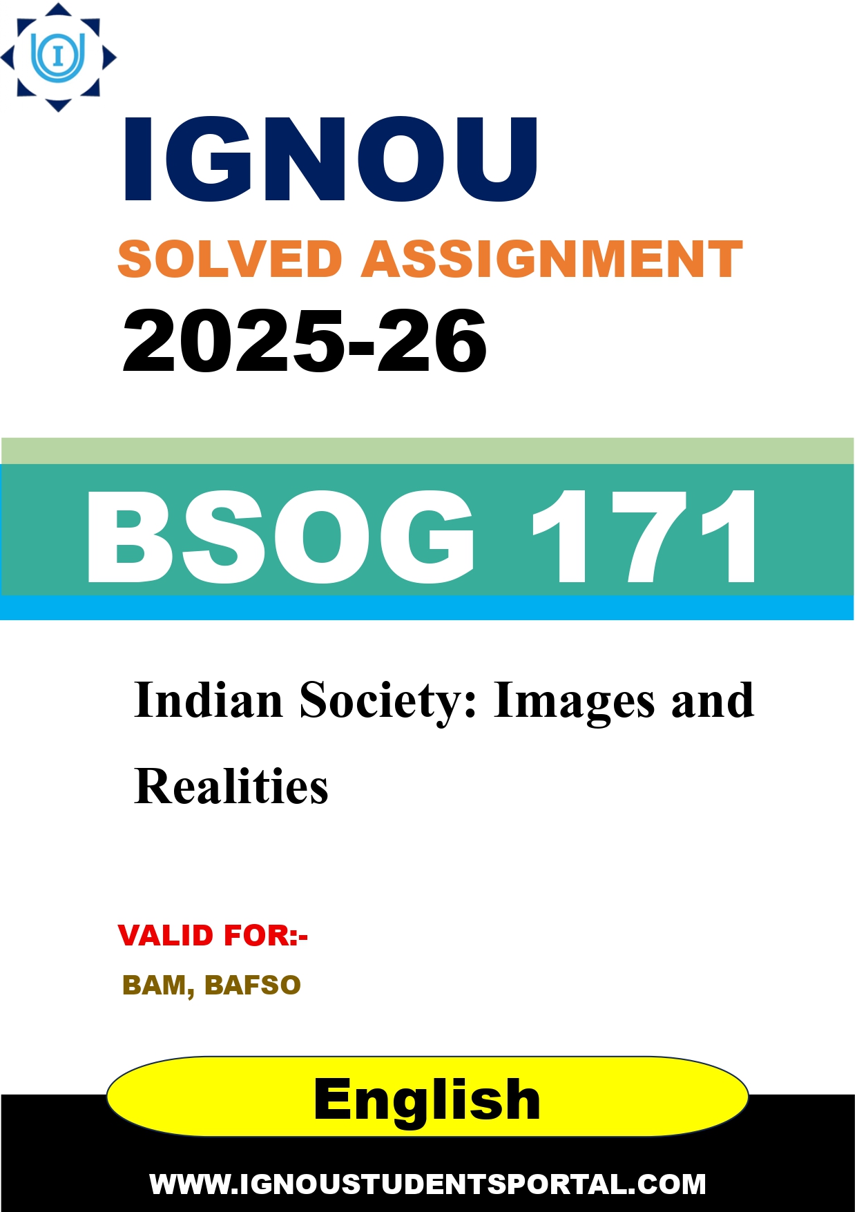 IGNOU BSOG 171 Solved Assignment 2025-2026: Indian Society: Images and Realities (English Medium) | IGNOU Students Portal