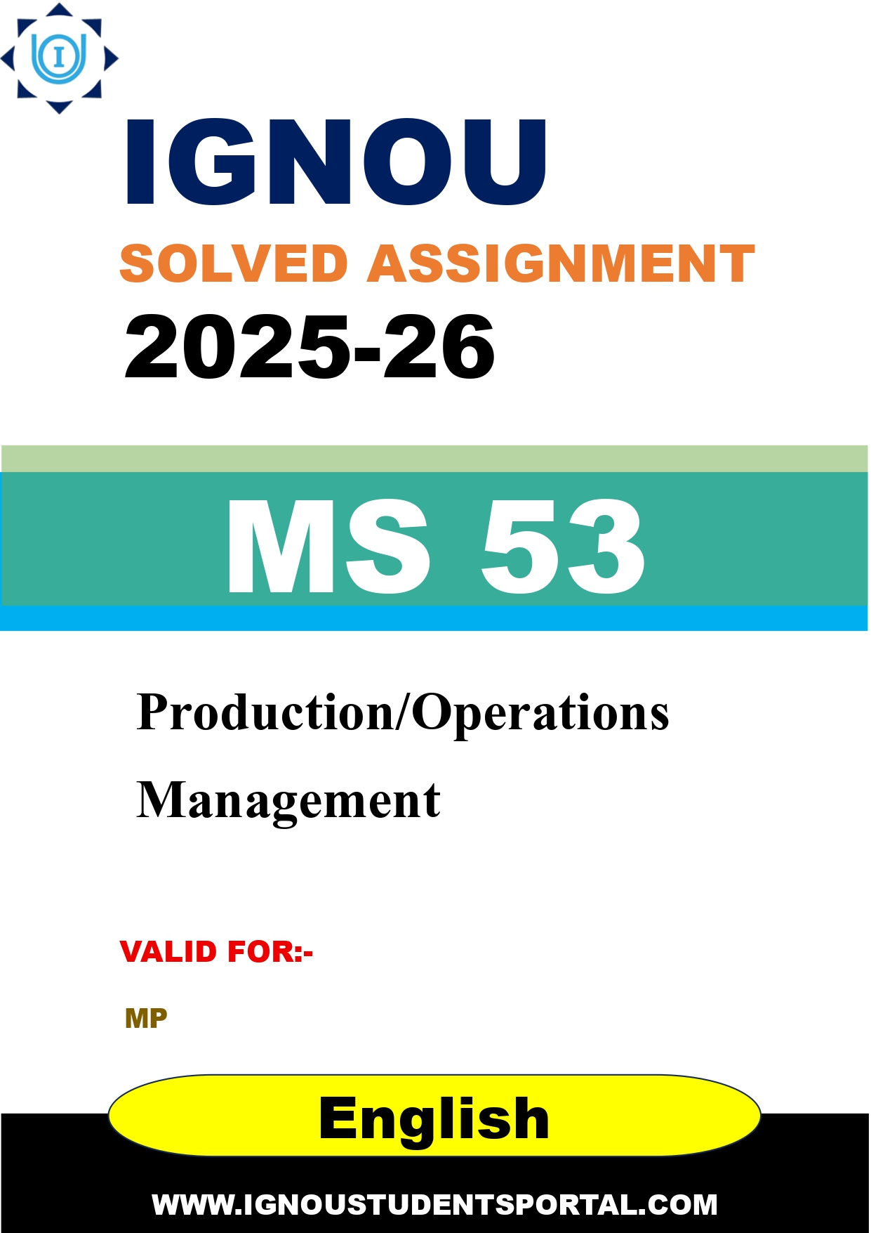 IGNOU MS 53 Solved Assignment 2025-2026: Production/Operations Management (English Medium) | IGNOU Students Portal