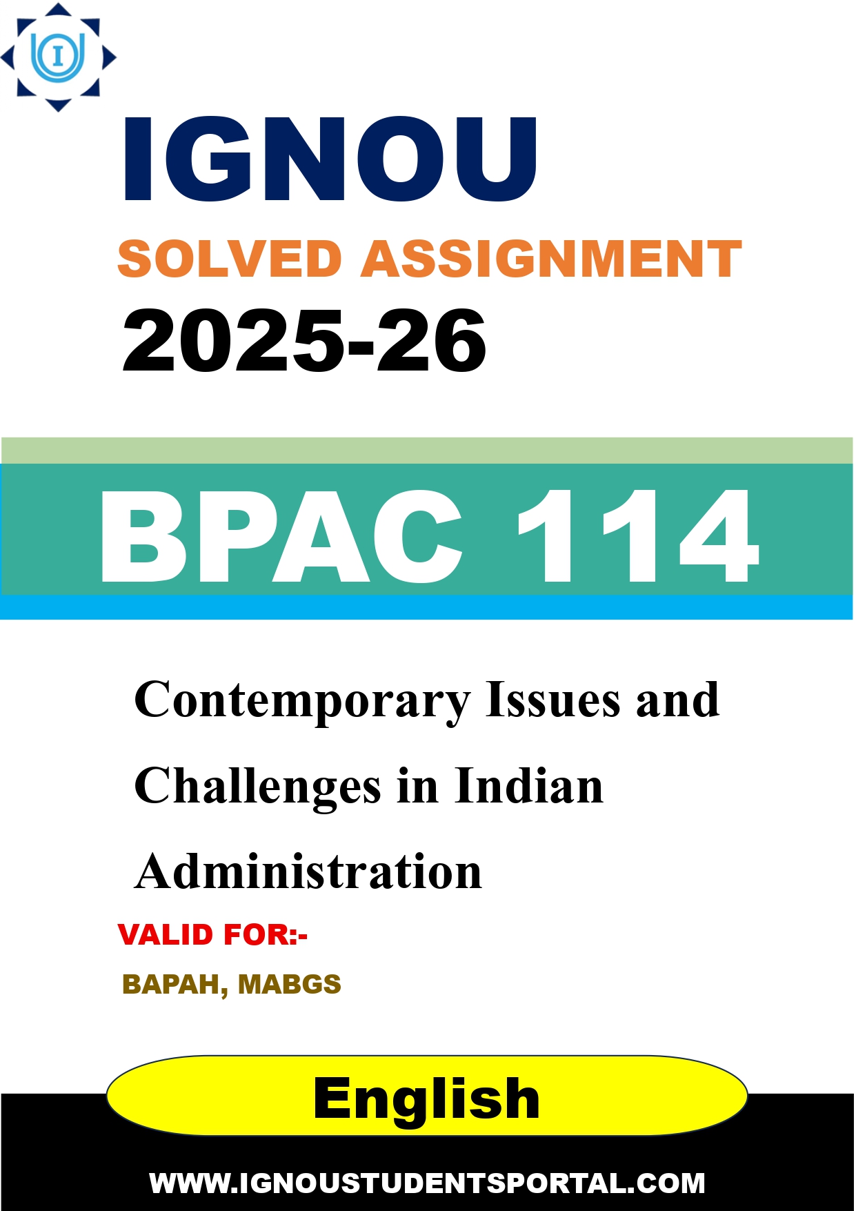 IGNOU BPAC 114 Solved Assignment 2025-2026: Contemporary Issues and Challenges in Indian Administration (English Medium) | IGNOU Students Portal