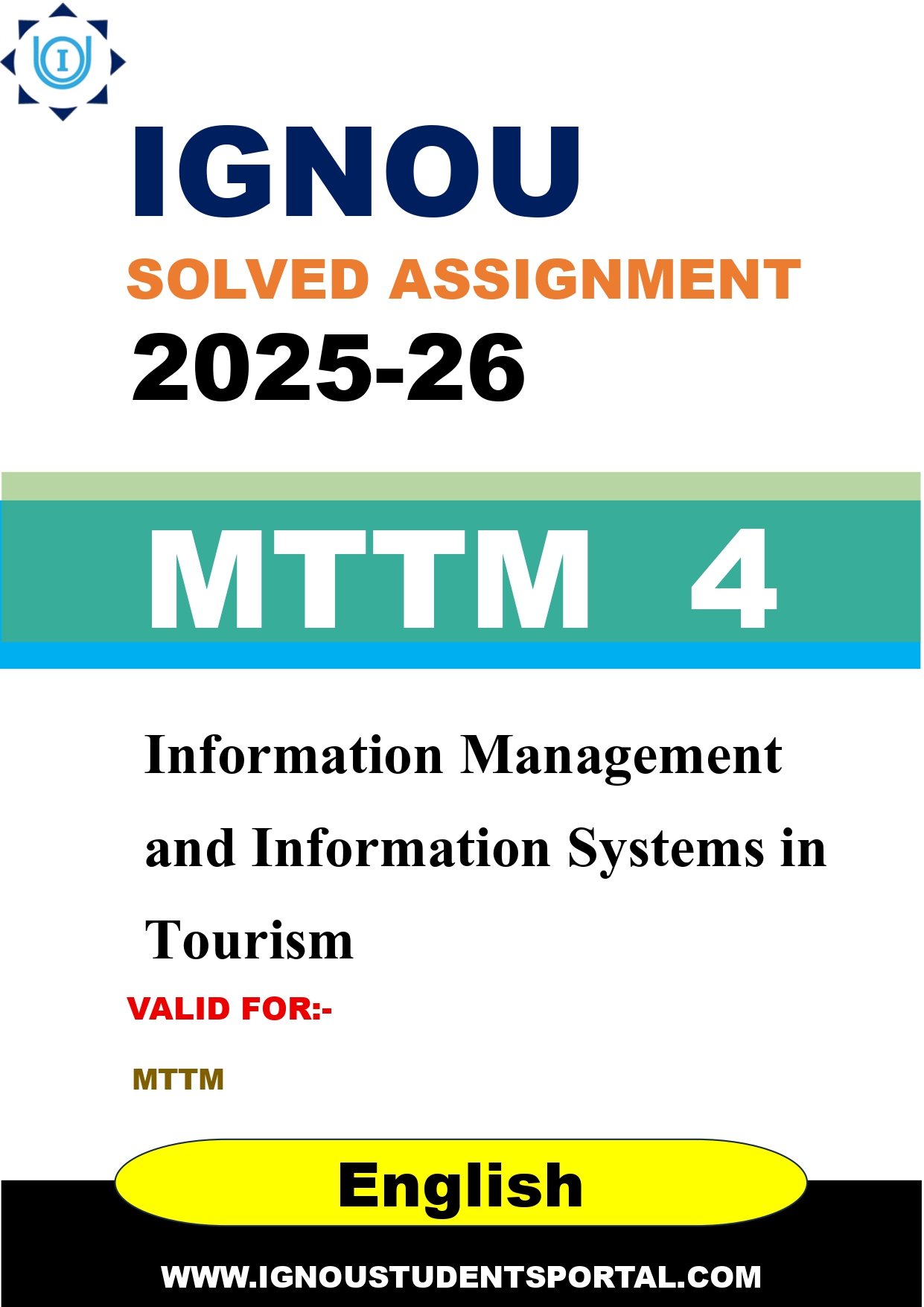 IGNOU MTTM 4 Solved Assignment 2025-2026: Information Management and Information Systems in Tourism (English Medium) | IGNOU Students Portal