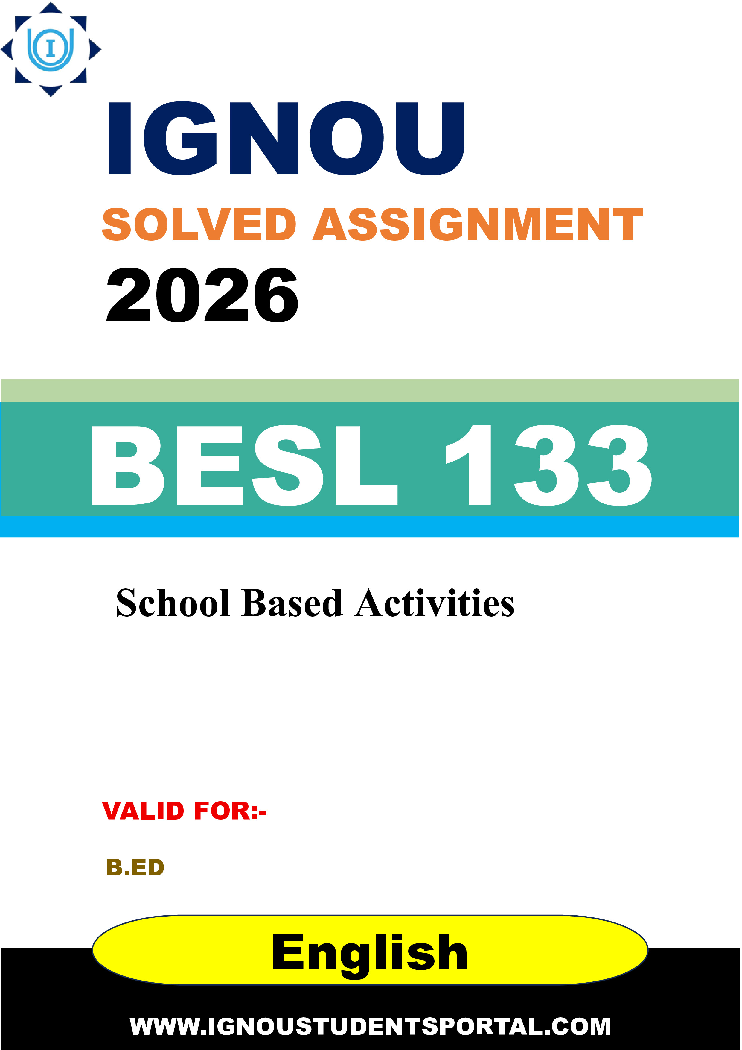 IGNOU BESL 133 Solved Assignment 2026-26: School Based Activities (English Medium) | IGNOU Students Portal