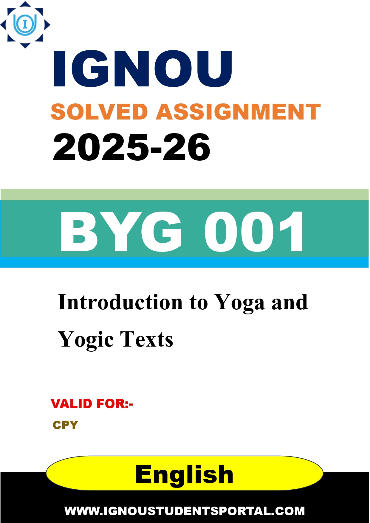 IGNOU BYG 001 Solved Assignment 2025-2026: Introduction to Yoga and Yogic Texts (English Medium) | IGNOU Students Portal