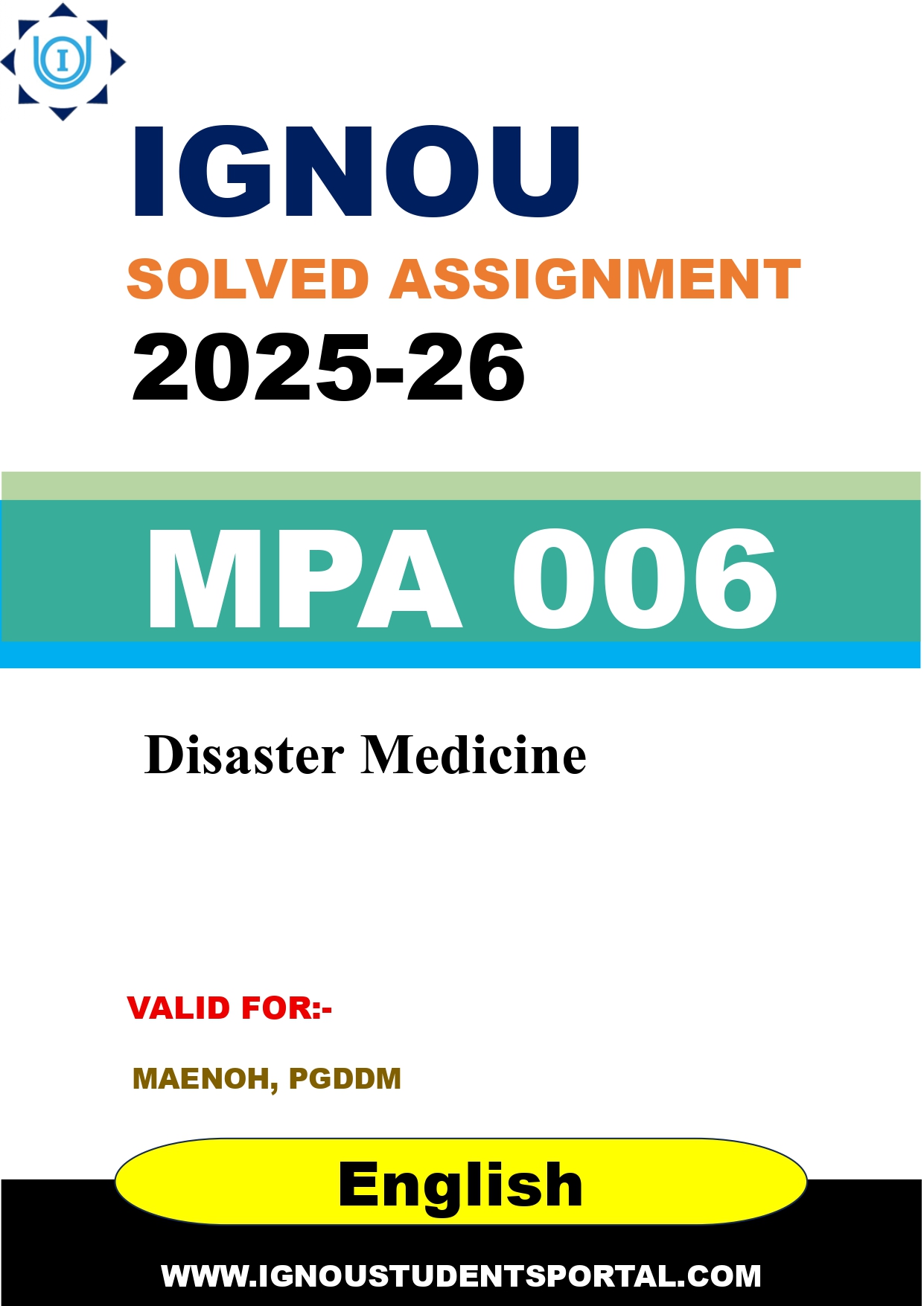 IGNOU MPA 006 Solved Assignment 2025-2026: Disaster Medicine (English Medium) | IGNOU Students Portal