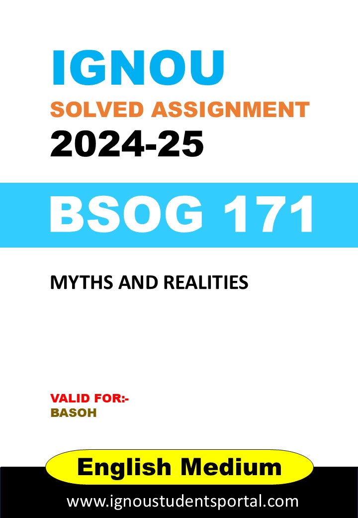IGNOU BSOG 171 Solved Assignment 2025 (English Medium) – Download PDF