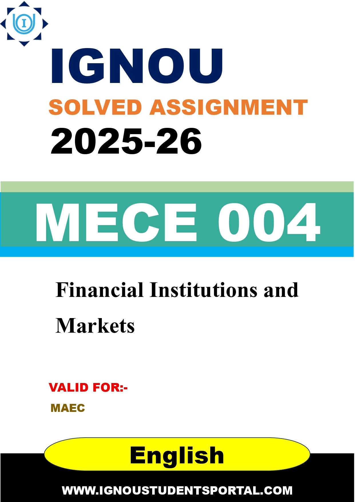 IGNOU MECE 004 Solved Assignment 2025-2026: Financial Institutions and Markets (English Medium) | IGNOU Students Portal