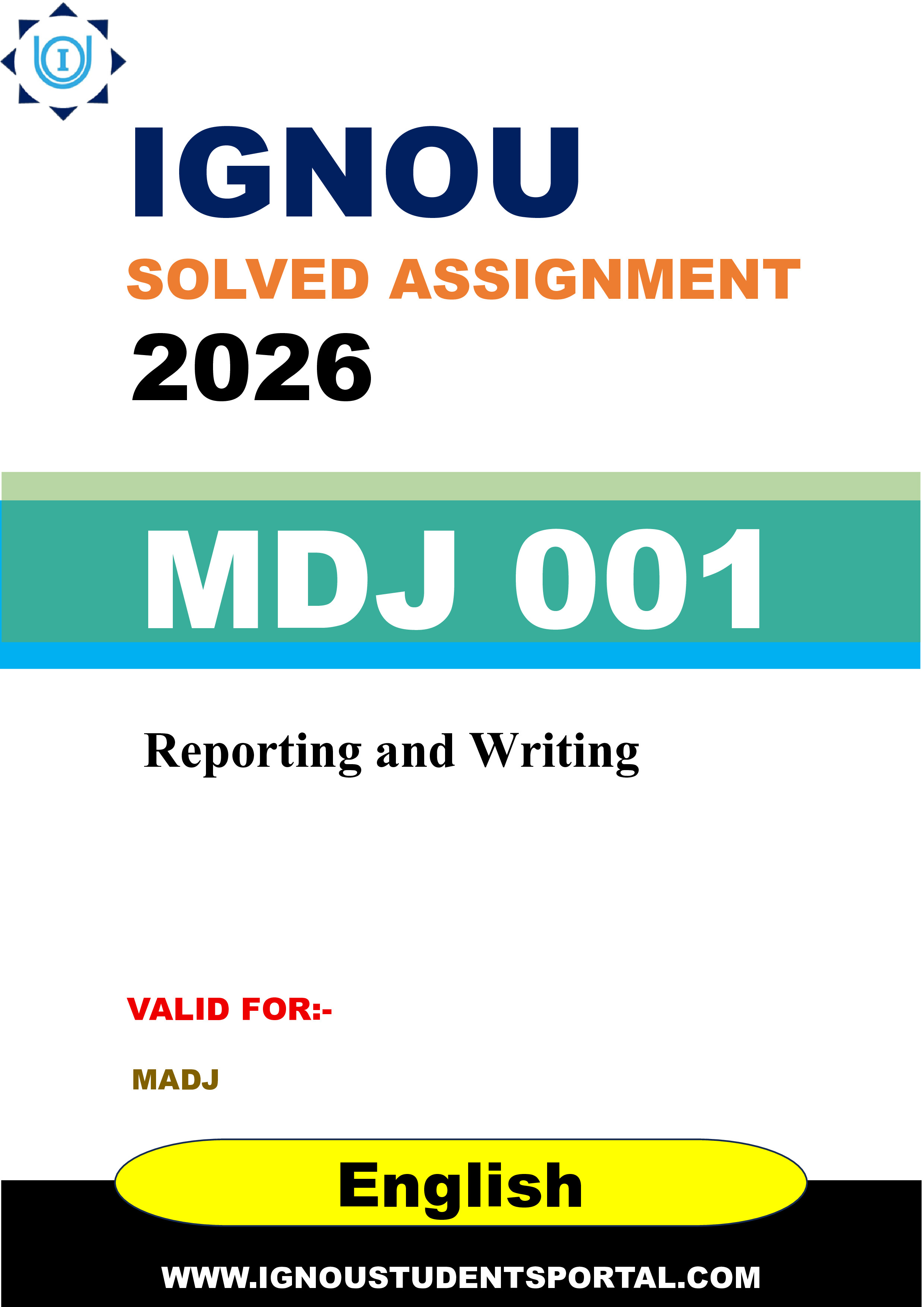 IGNOU MDJ 001 Solved Assignment 2026-26: Reporting and Writing (English Medium) | IGNOU Students Portal
