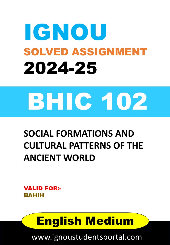 IGNOU BHIC 102 Solved Assignment 2024-25 (English Medium) – Download PDF