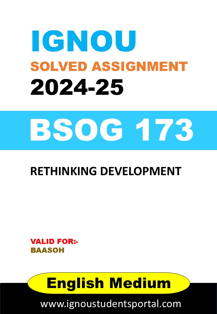 IGNOU BSOG 173 Solved Assignment 2024-25 (English Medium) – Download PDF