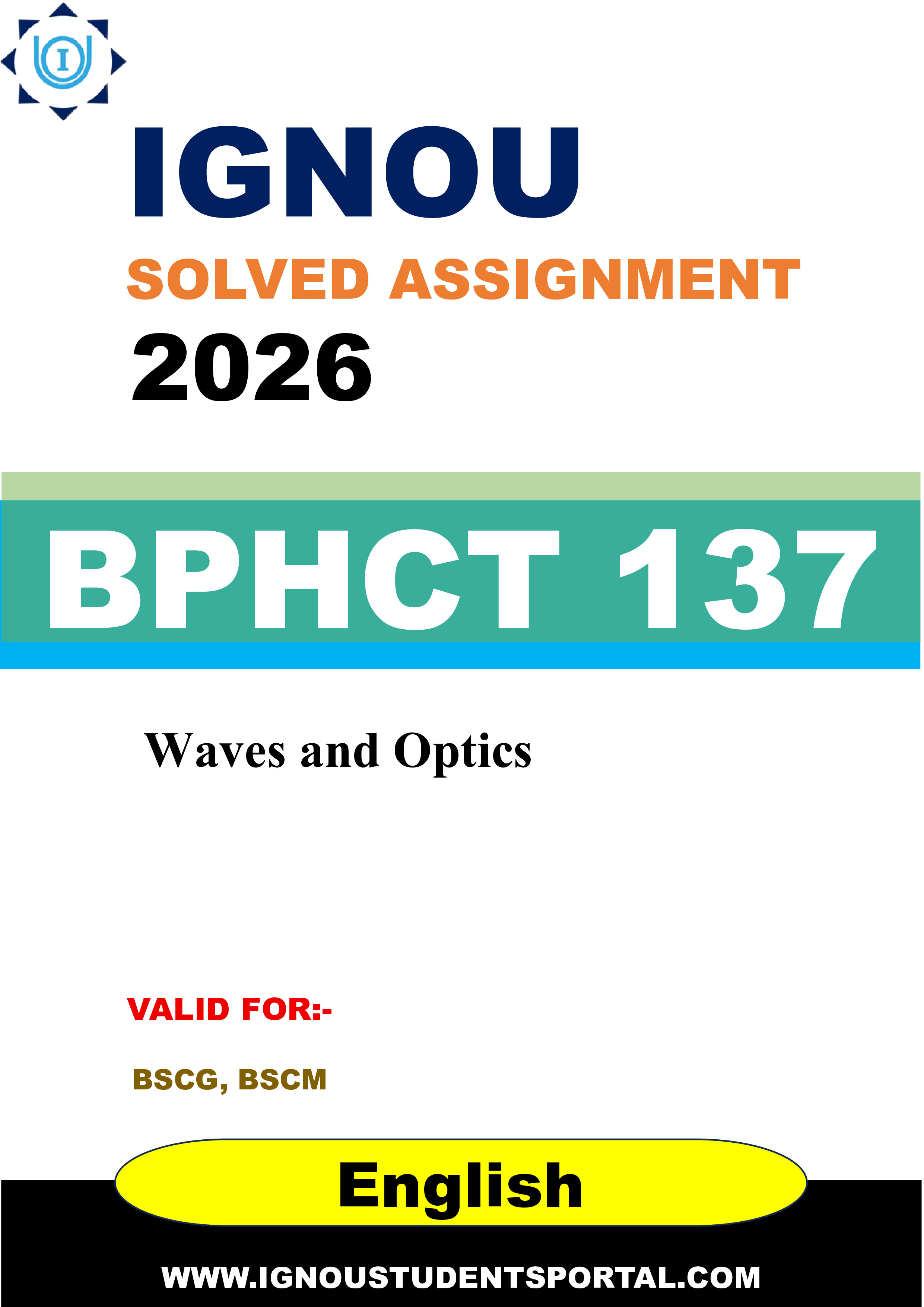 IGNOU BPHCT 137 Solved Assignment 2026-26: Waves and Optics (English Medium) | IGNOU Students Portal